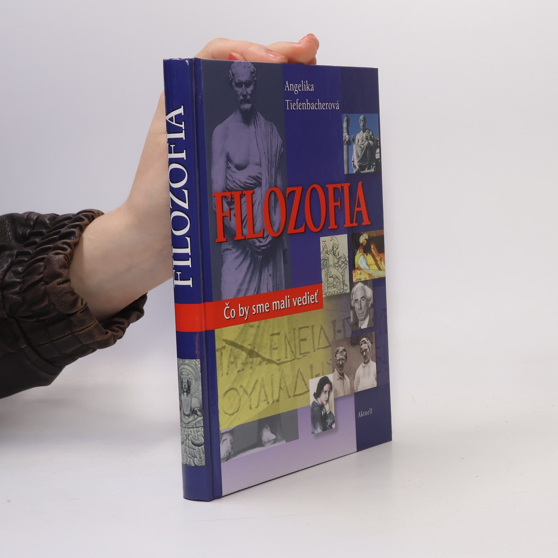 Angelika Tiefenbacher Filozofia - Čo by sme mali vedieť