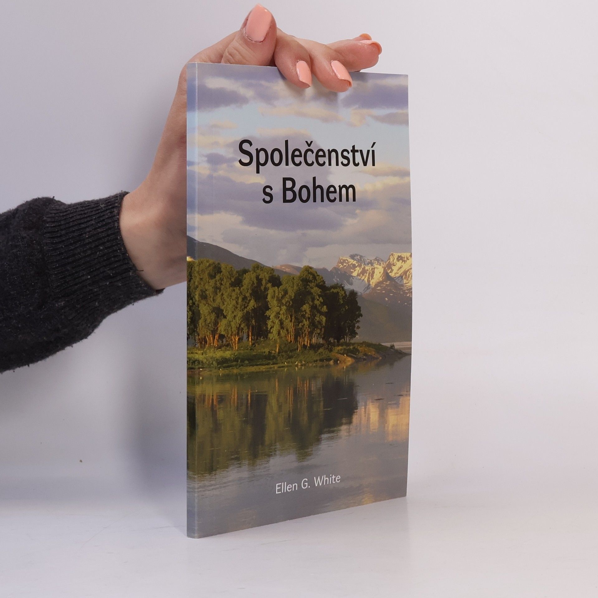 Ellen G. White Společenství s bohem