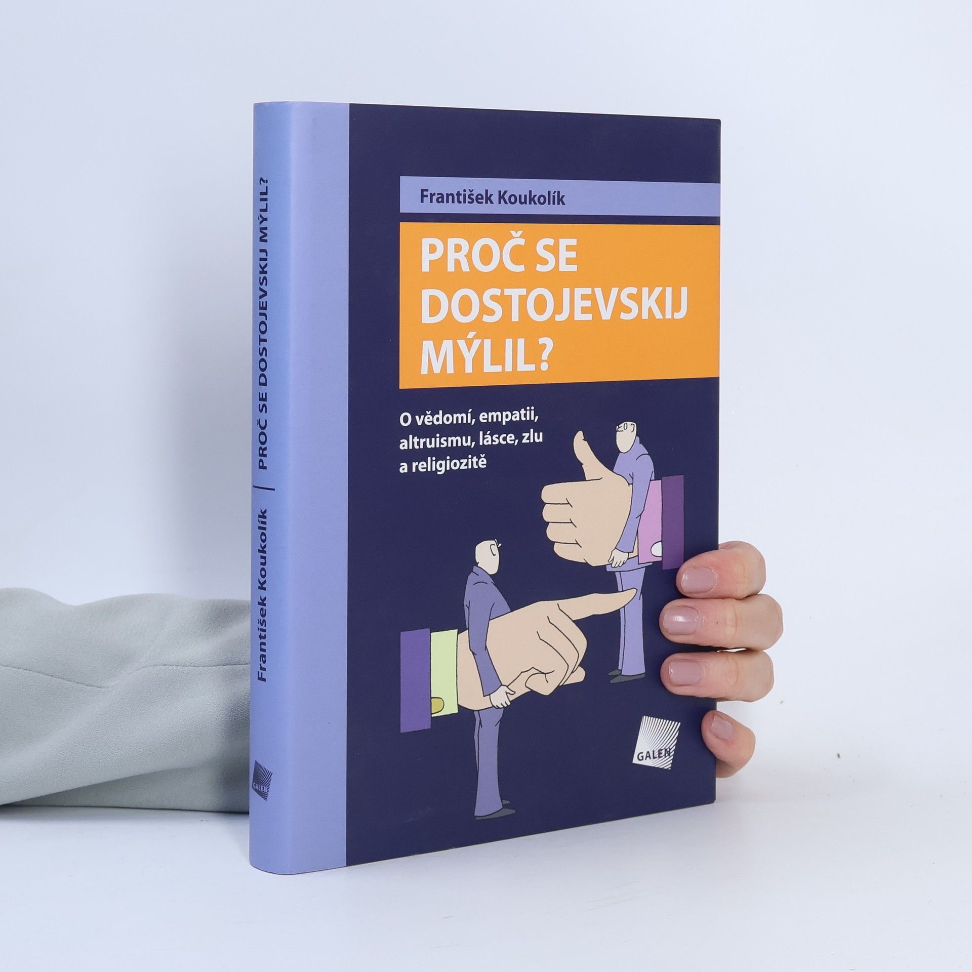 František Koukolík Proč se Dostojevskij mýlil?