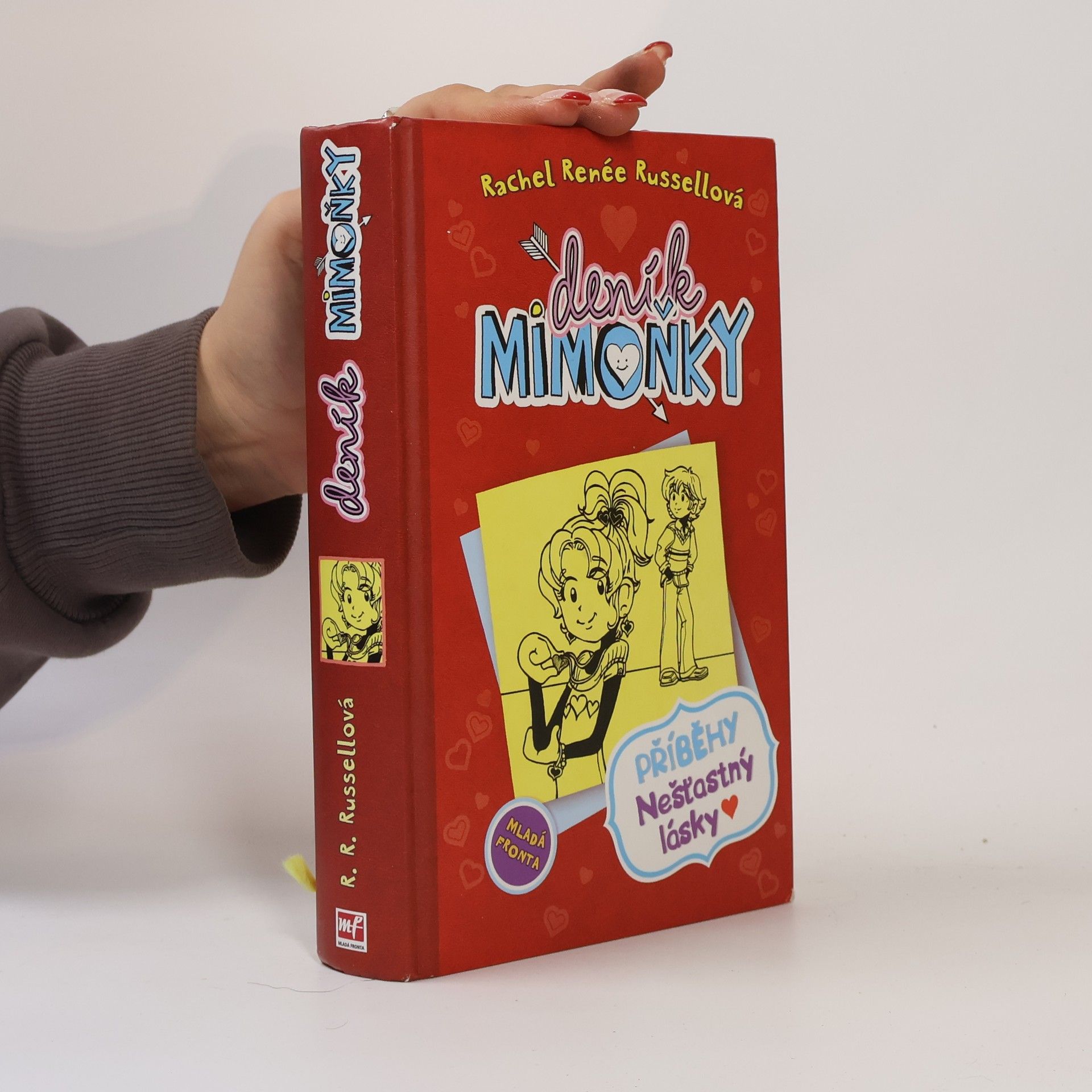Rachel Renee Russell Deník Mimoňky 6. Příběhy nešťastný lásky