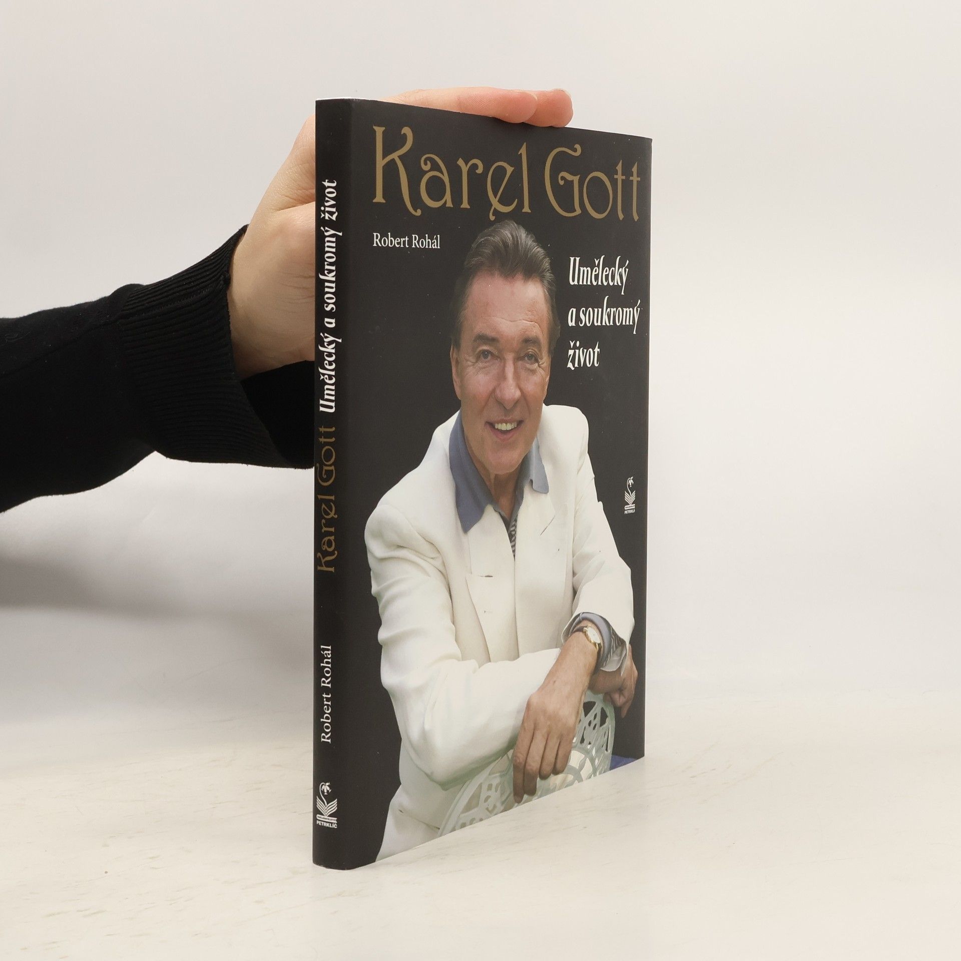 Robert Rohál Karel Gott: Umělecký a soukromý život