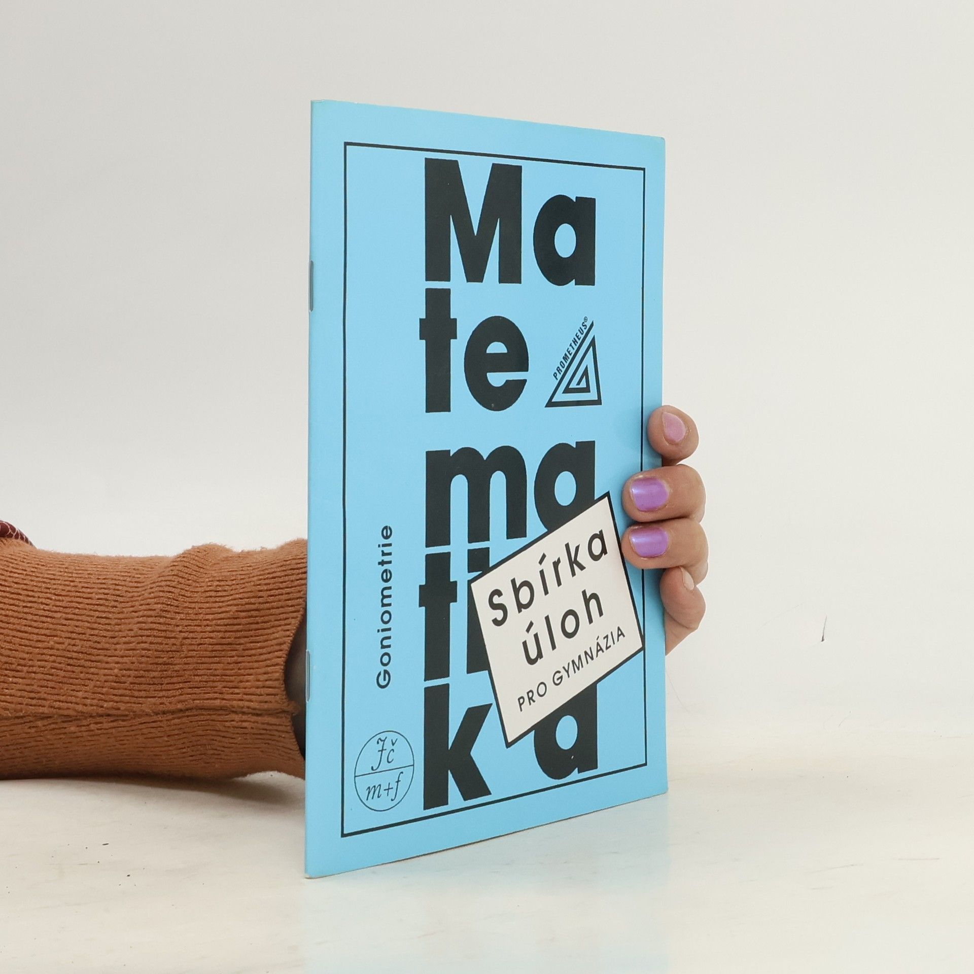 Oldřich Odvárko Sbírka úloh z matematiky pro gymnázia - Goniometrie