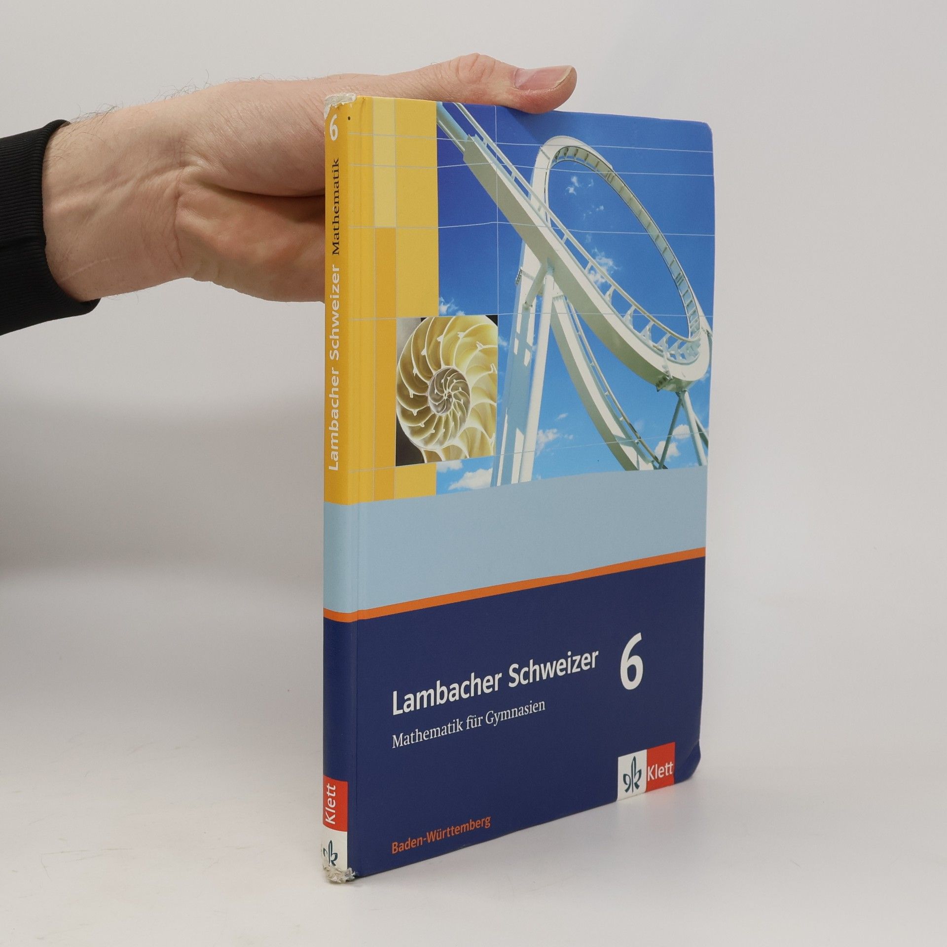 Various authors Lambacher Schweizer 6. Mathematik für Gymnasien
