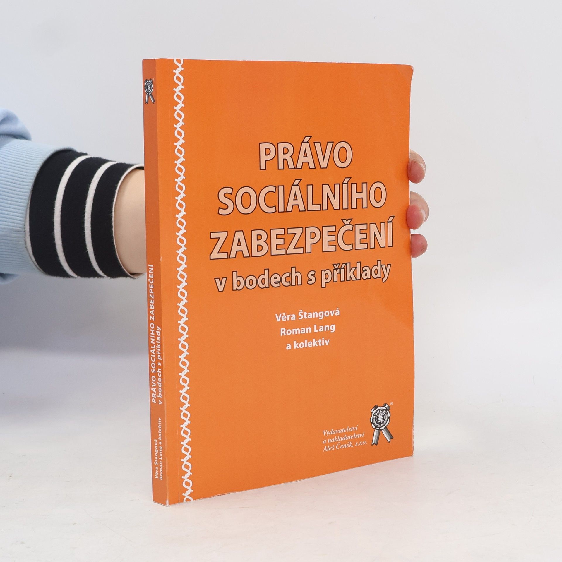 Věra Štangová Právo sociálního zabezpečení v bodech s příklady