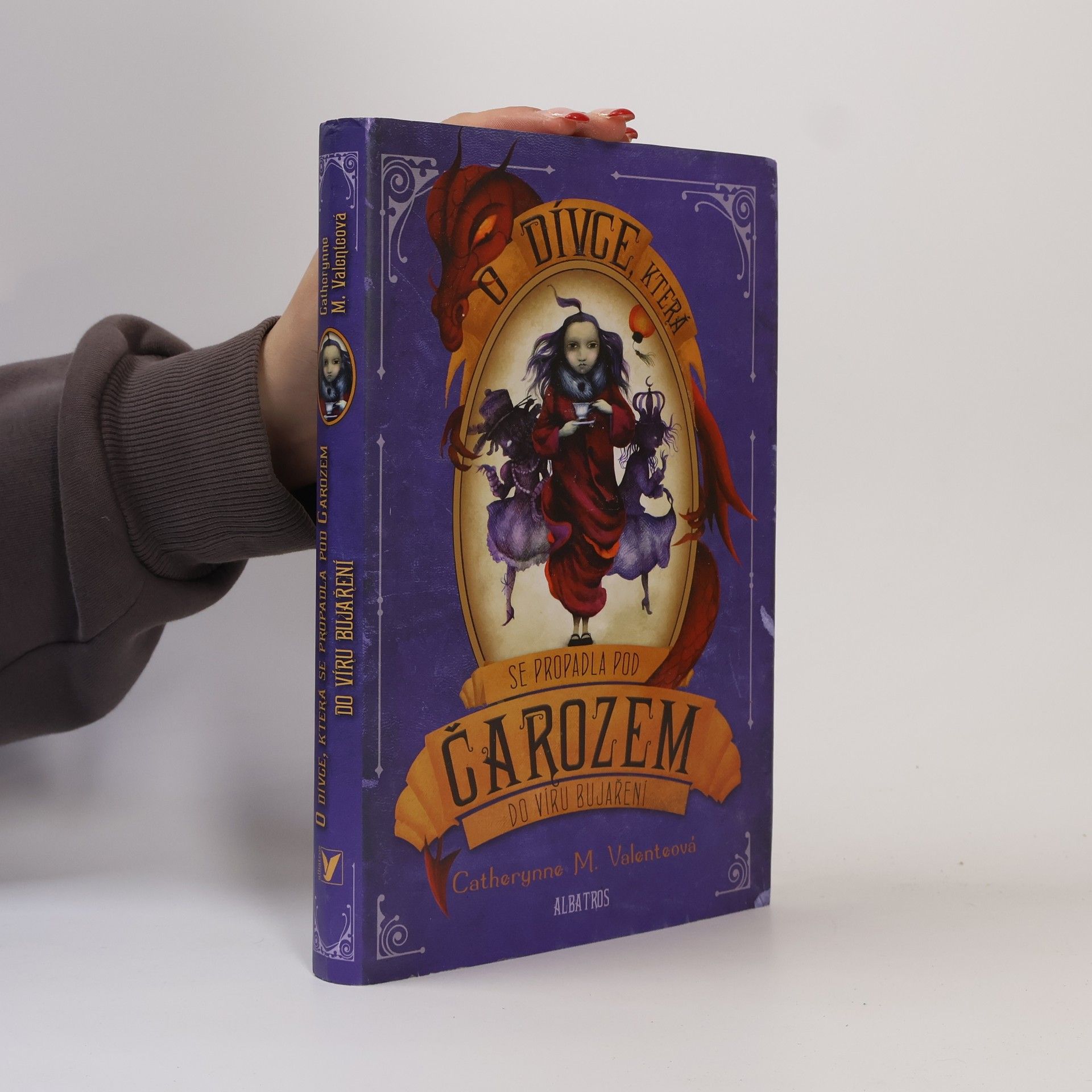 Catherynne M. Valente O dívce, která se propadla pod Čarozem do víru Bujaření