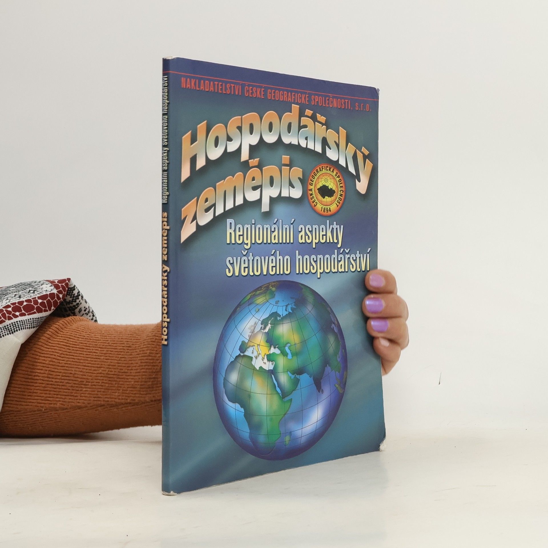 Vladimír Baar Hospodářský zeměpis. Regionální aspekty světového hospodářství