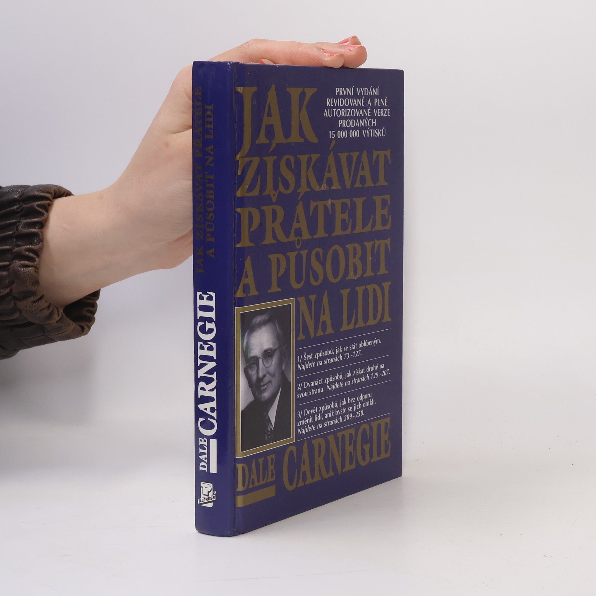 Dale Carnegie Jak získávat přátele a působit na lidi