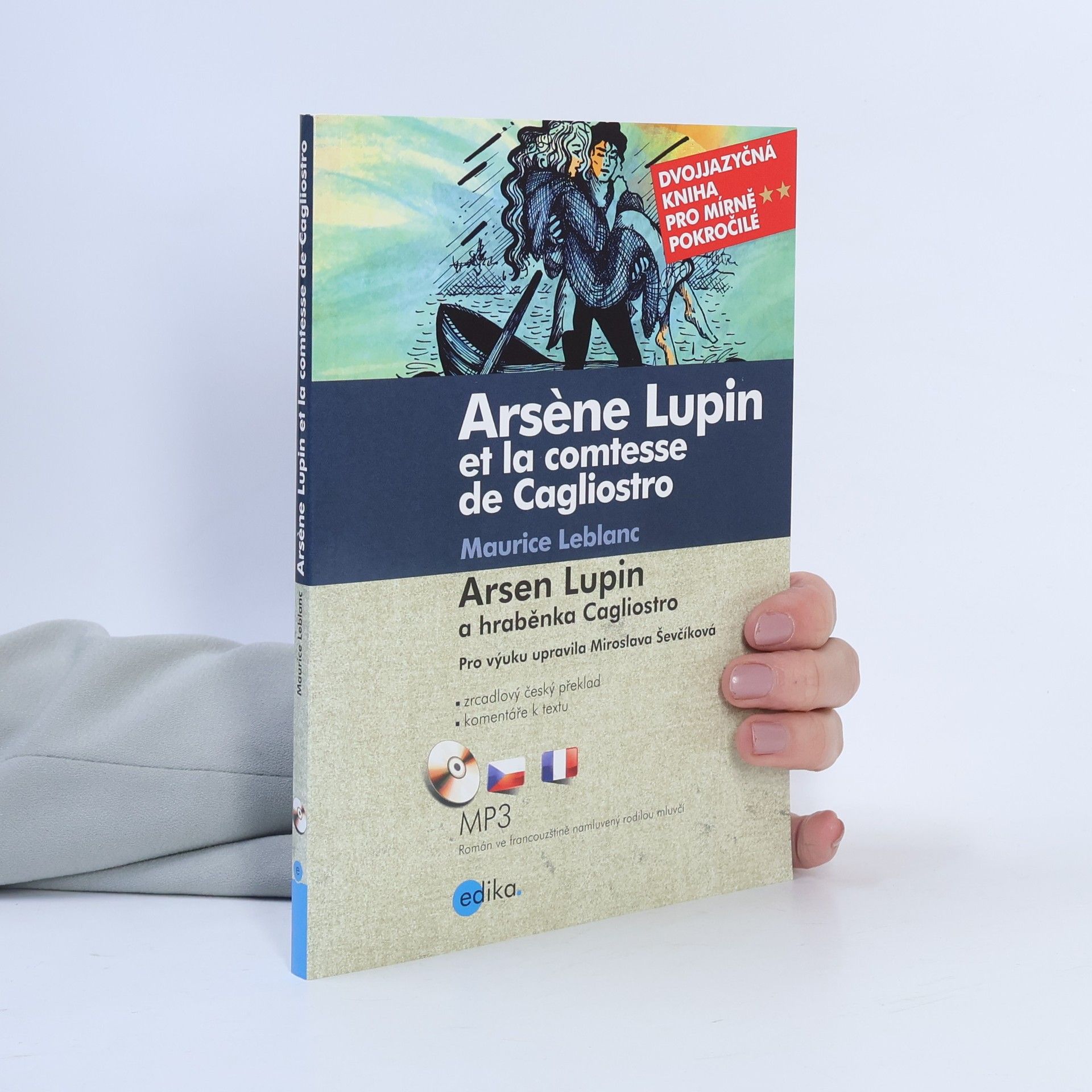 Mirka Ševčíková Arsène Lupin et la comtesse de Cagliostro. Arsen Lupin a hraběnka Cagliostro