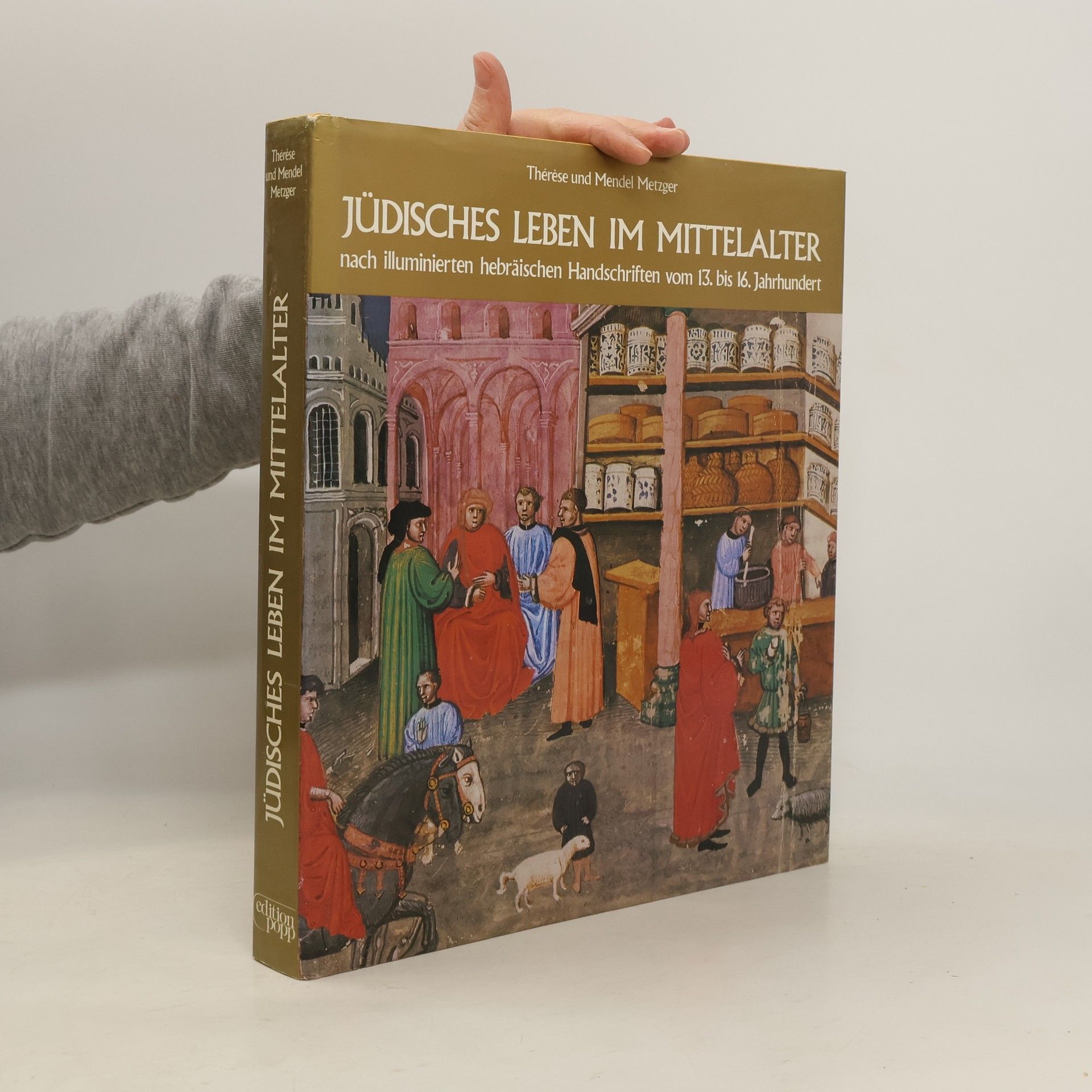 Thérèse Metzger Jüdisches Leben im Mittelalter