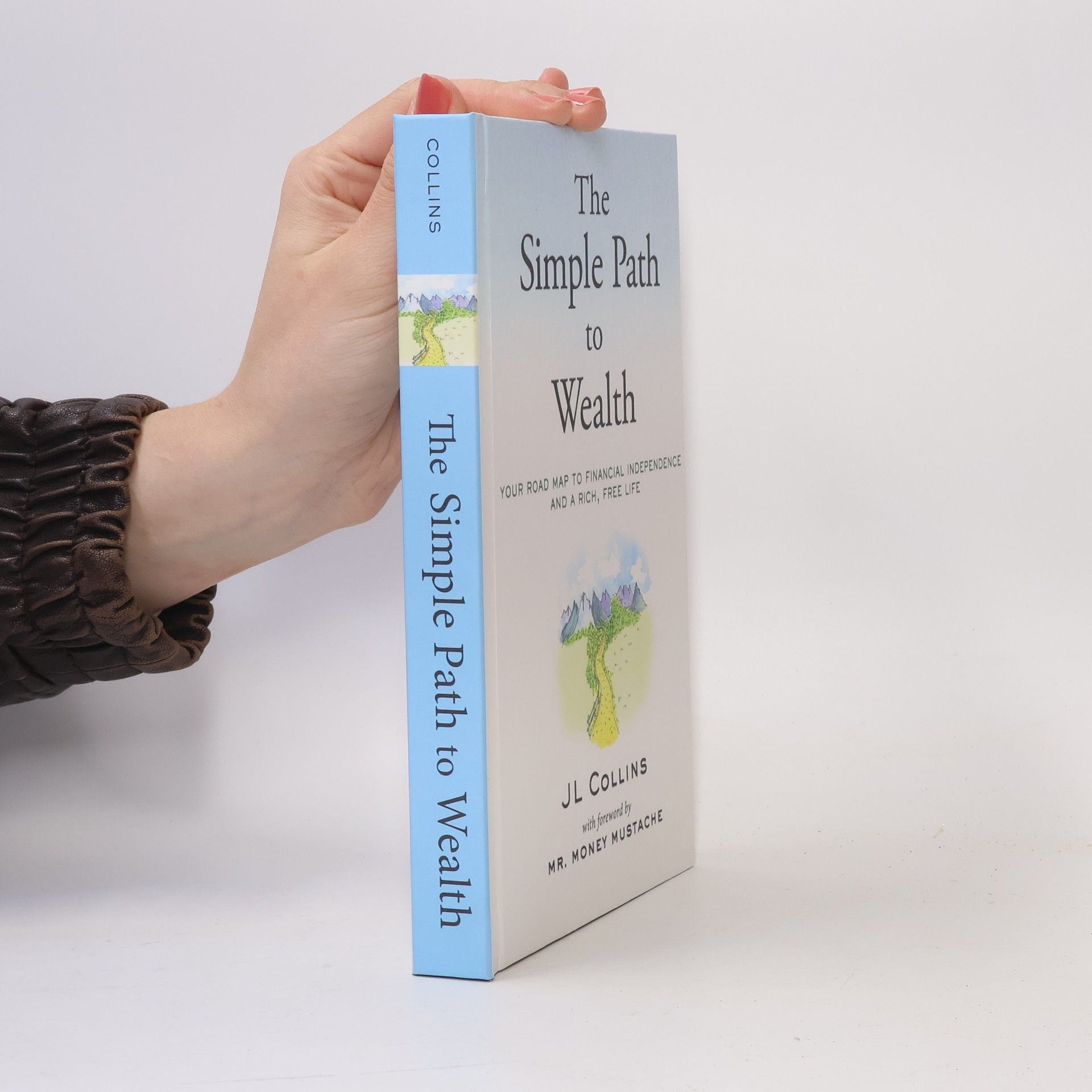 Jl Collins The Simple Path to Wealth