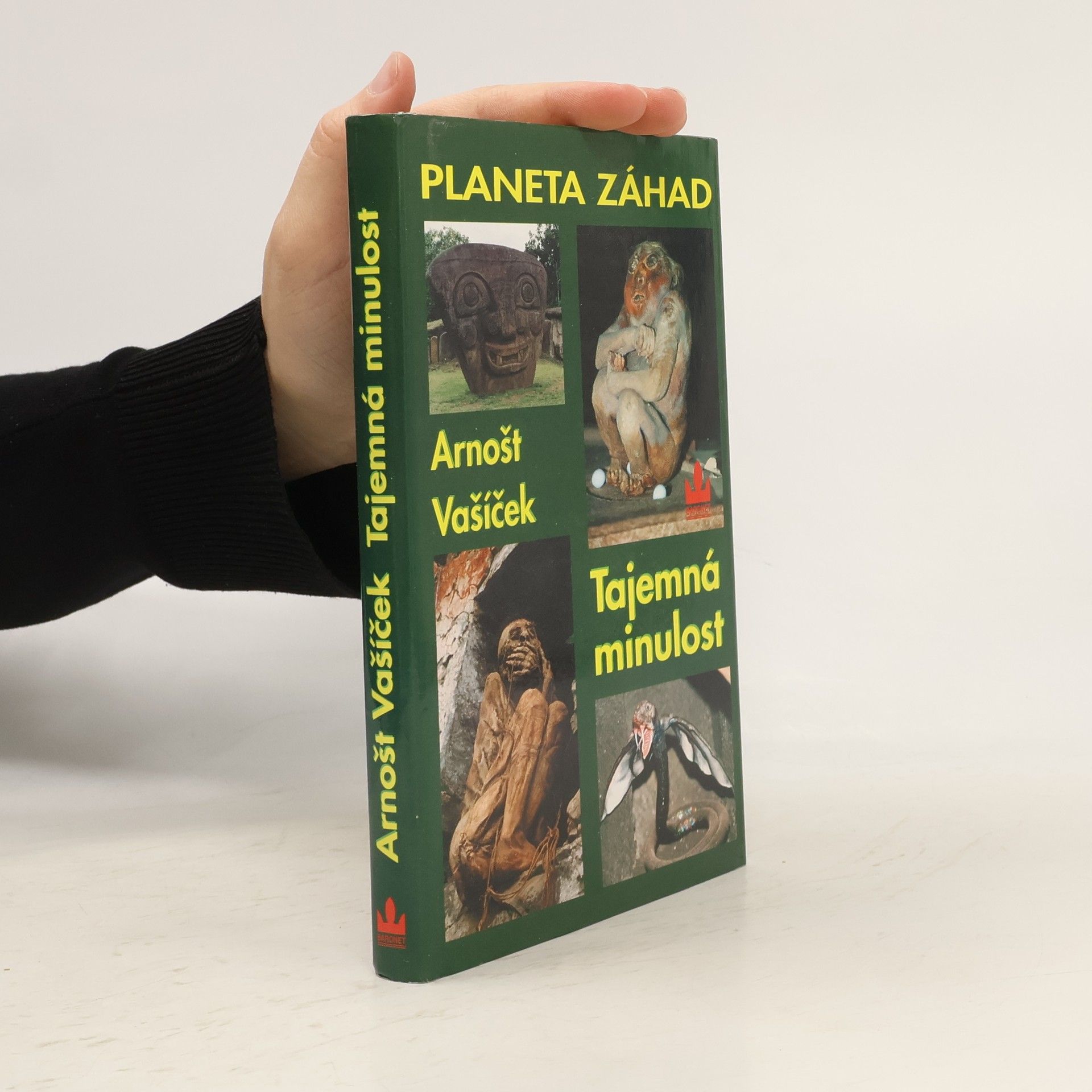 Arnošt Vašíček Planeta záhad I. Tajemná minulost