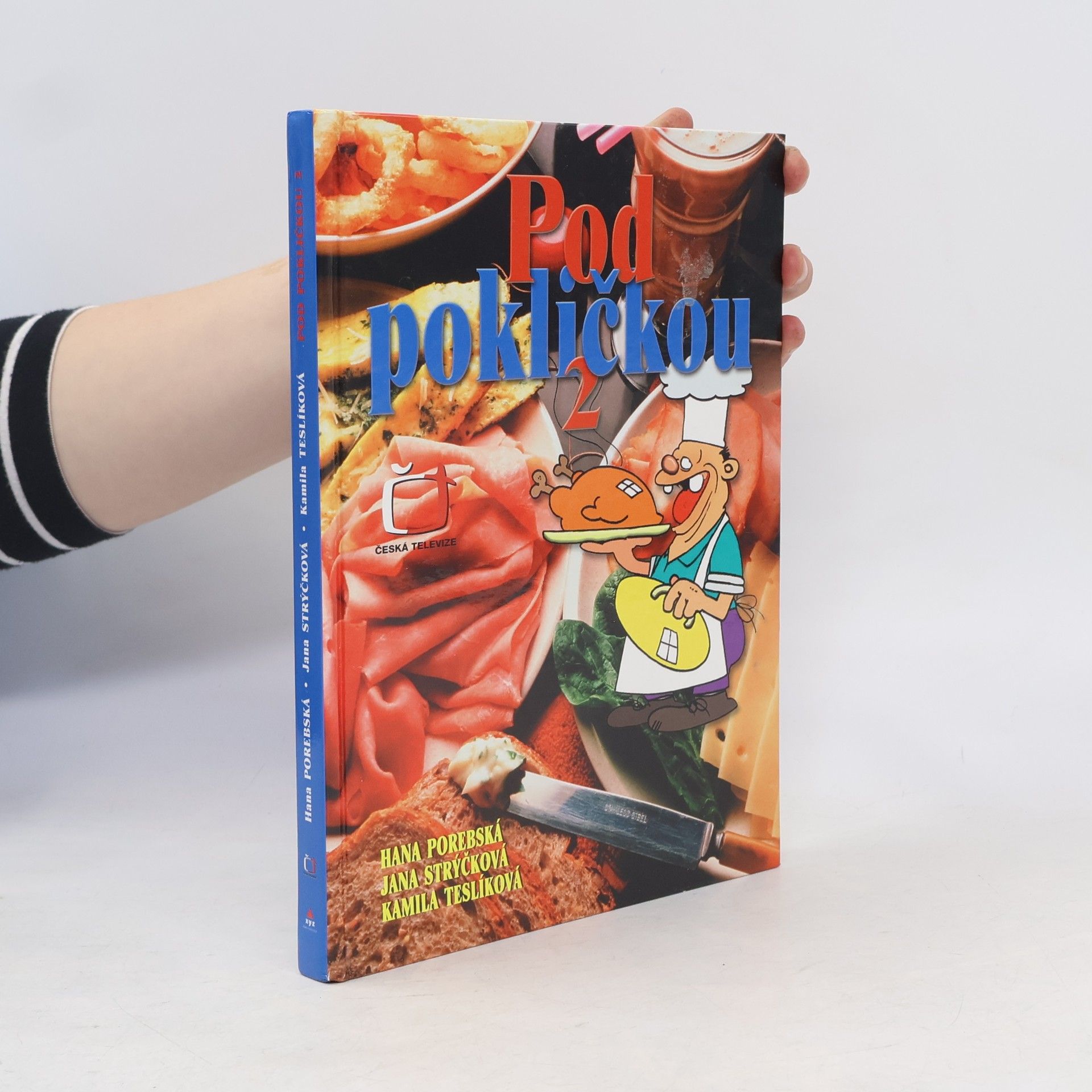 Hana Porebská Pod pokličkou 2