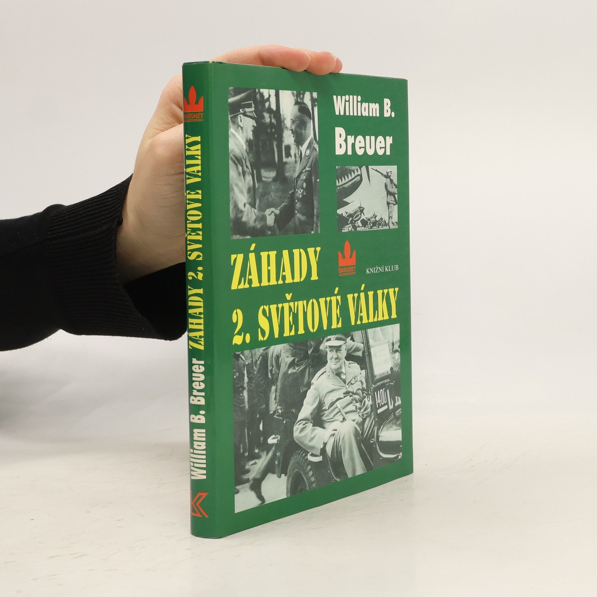 William B. Breuer Záhady 2. světové války
