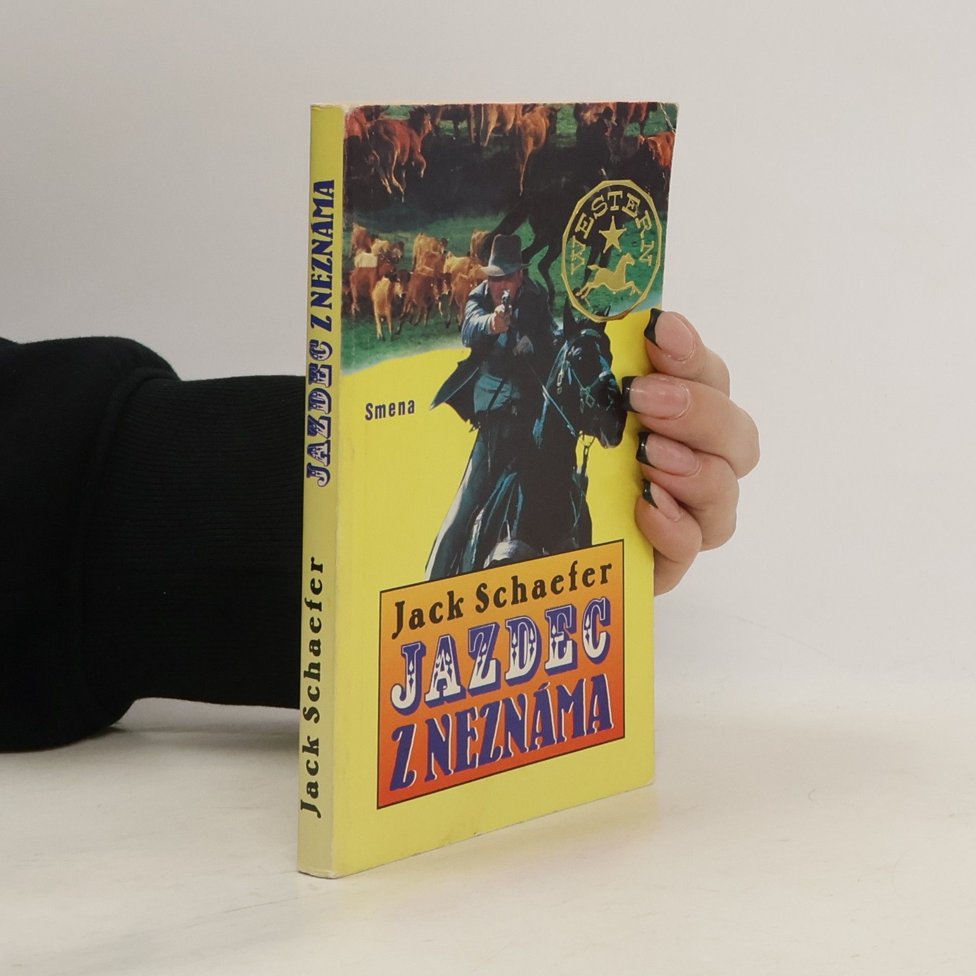 Jack Schaefer Jazdec z neznáma