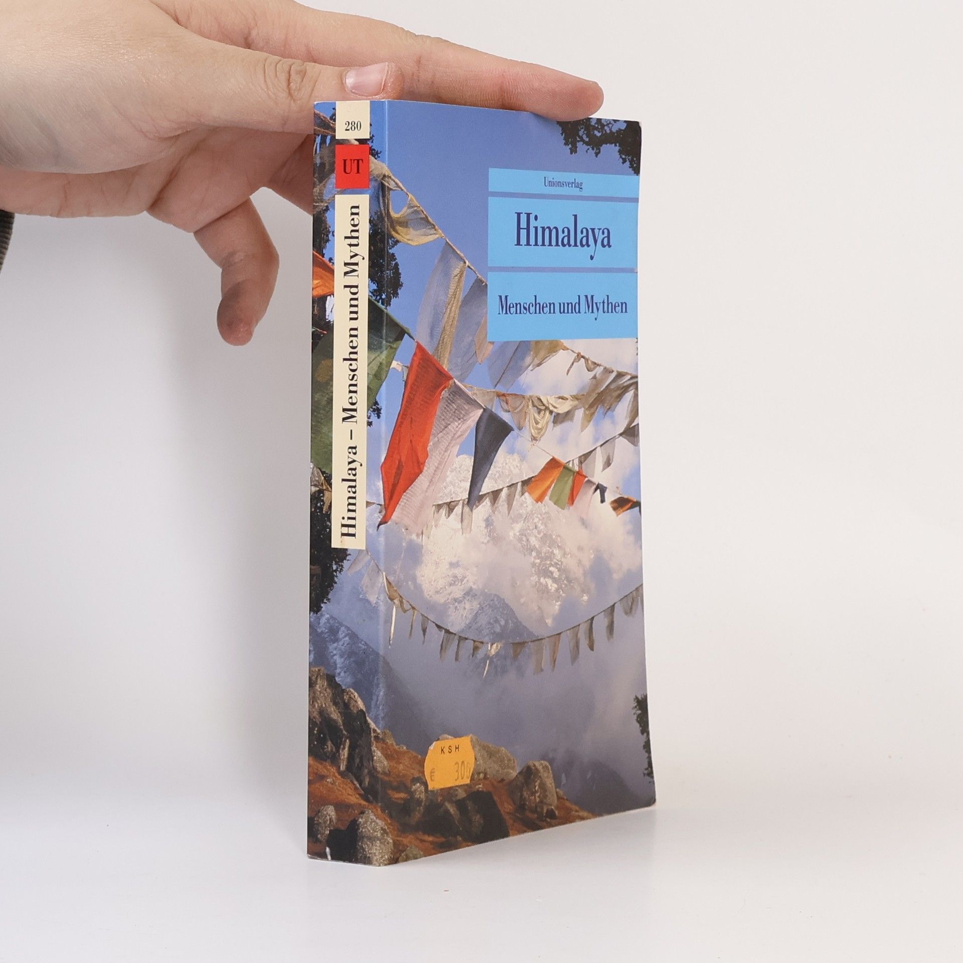 Alice Grünfelder Himalaya - Menschen und Mythen