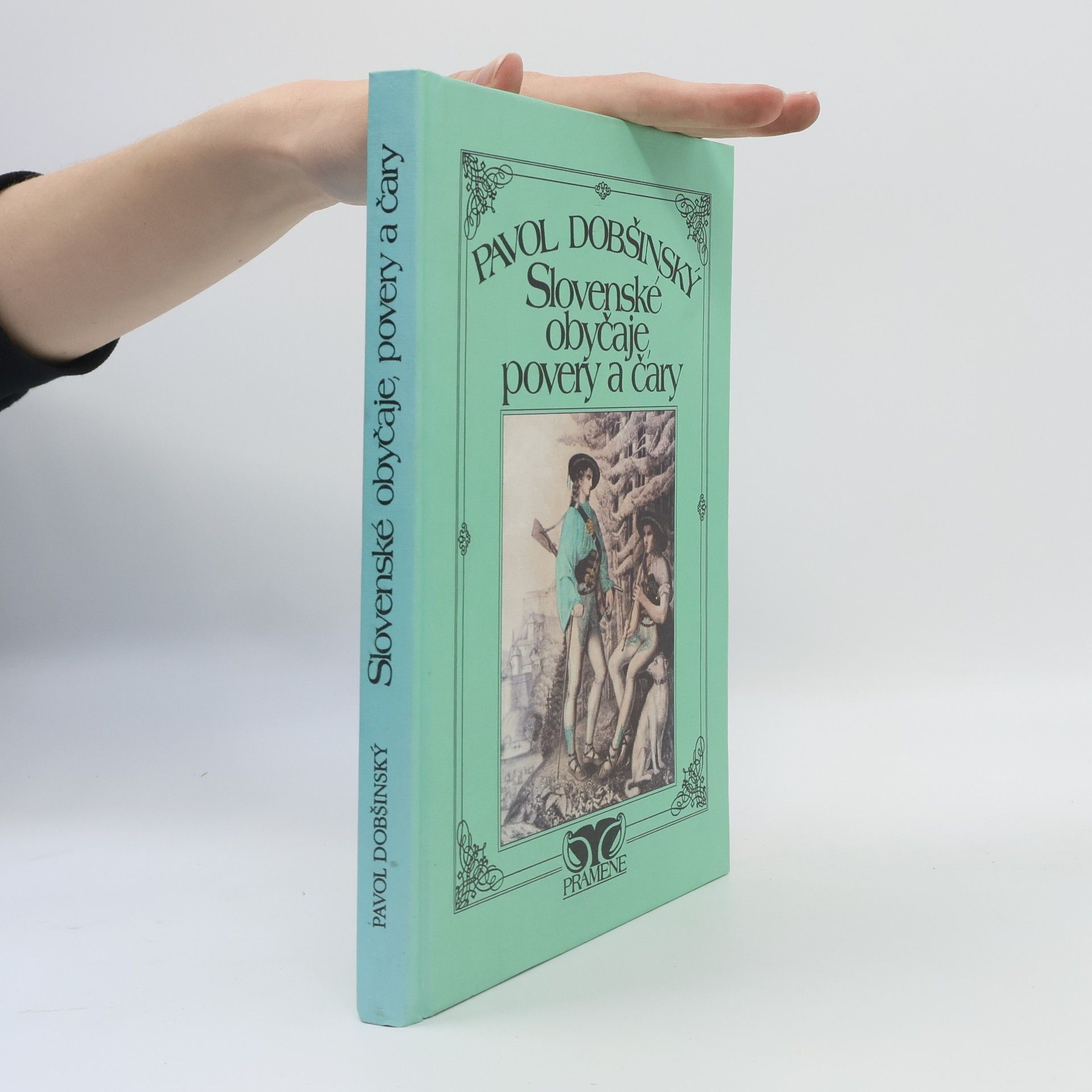 Pavol Dobšinský Slovenské obyčaje, povery a čary