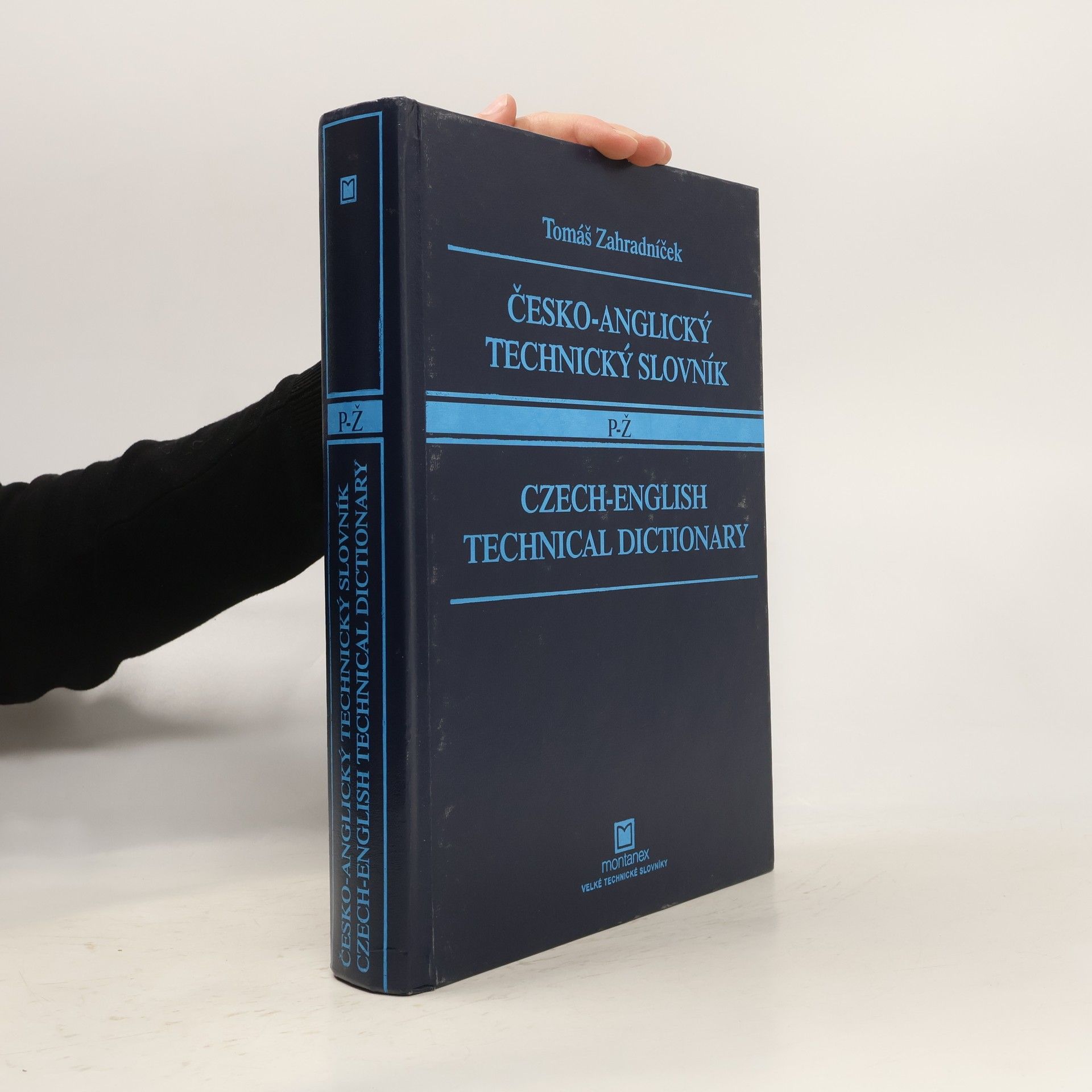 Tomáš Zahradníček Česko-anglický technický slovník P-Ž