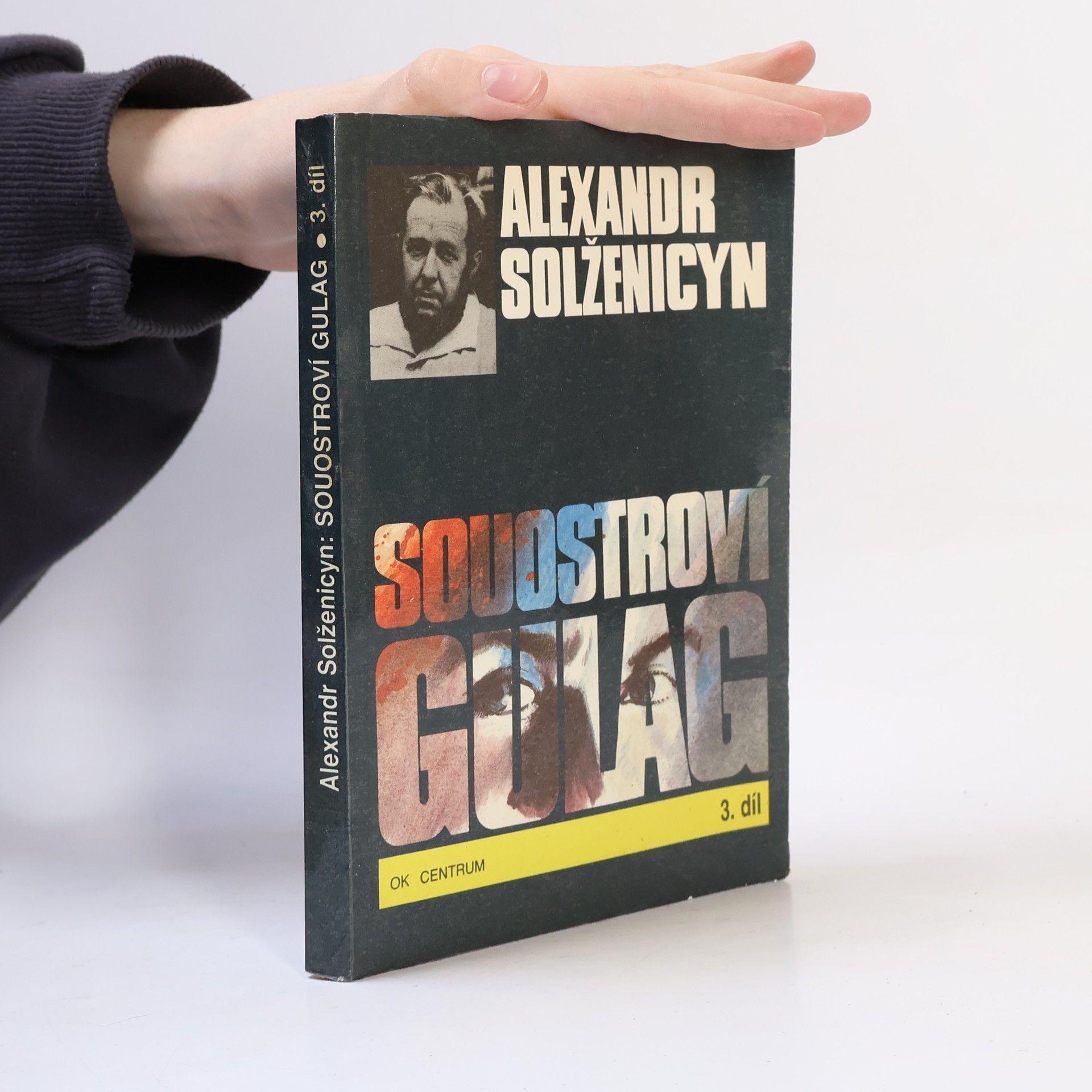 Alexandr Isajevič Solženicyn Souostroví Gulag 3