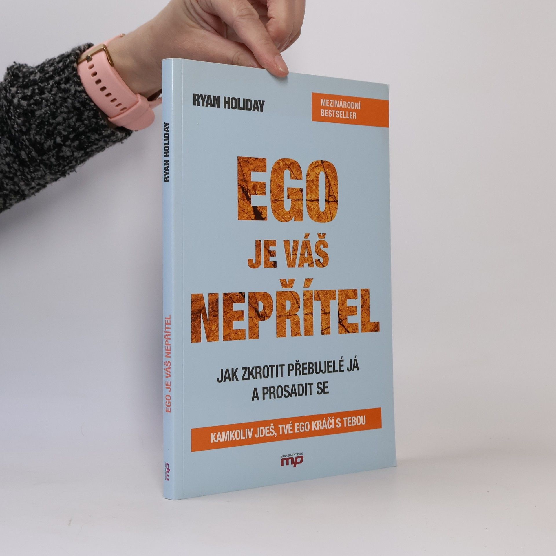 Ryan Holiday Ego je váš nepřítel
