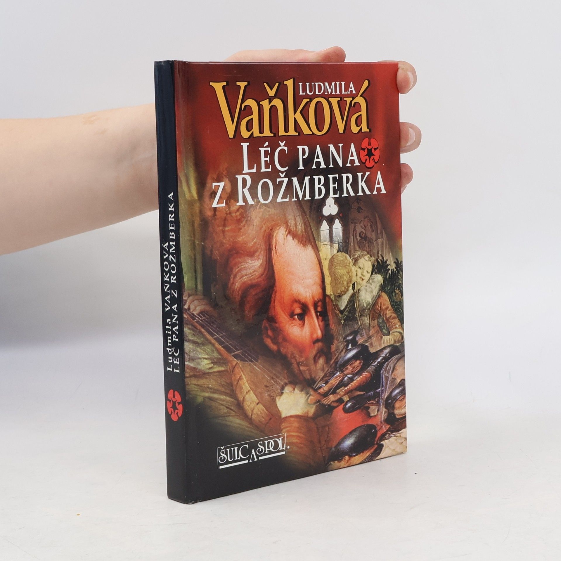 Vaňková Ludmila Léč pana z Rožmberka