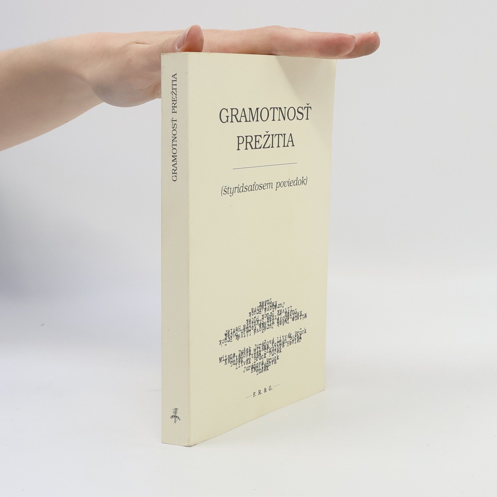 Kolektív autorov Gramotnosť prežitia (štyridsaťosem poviedok)