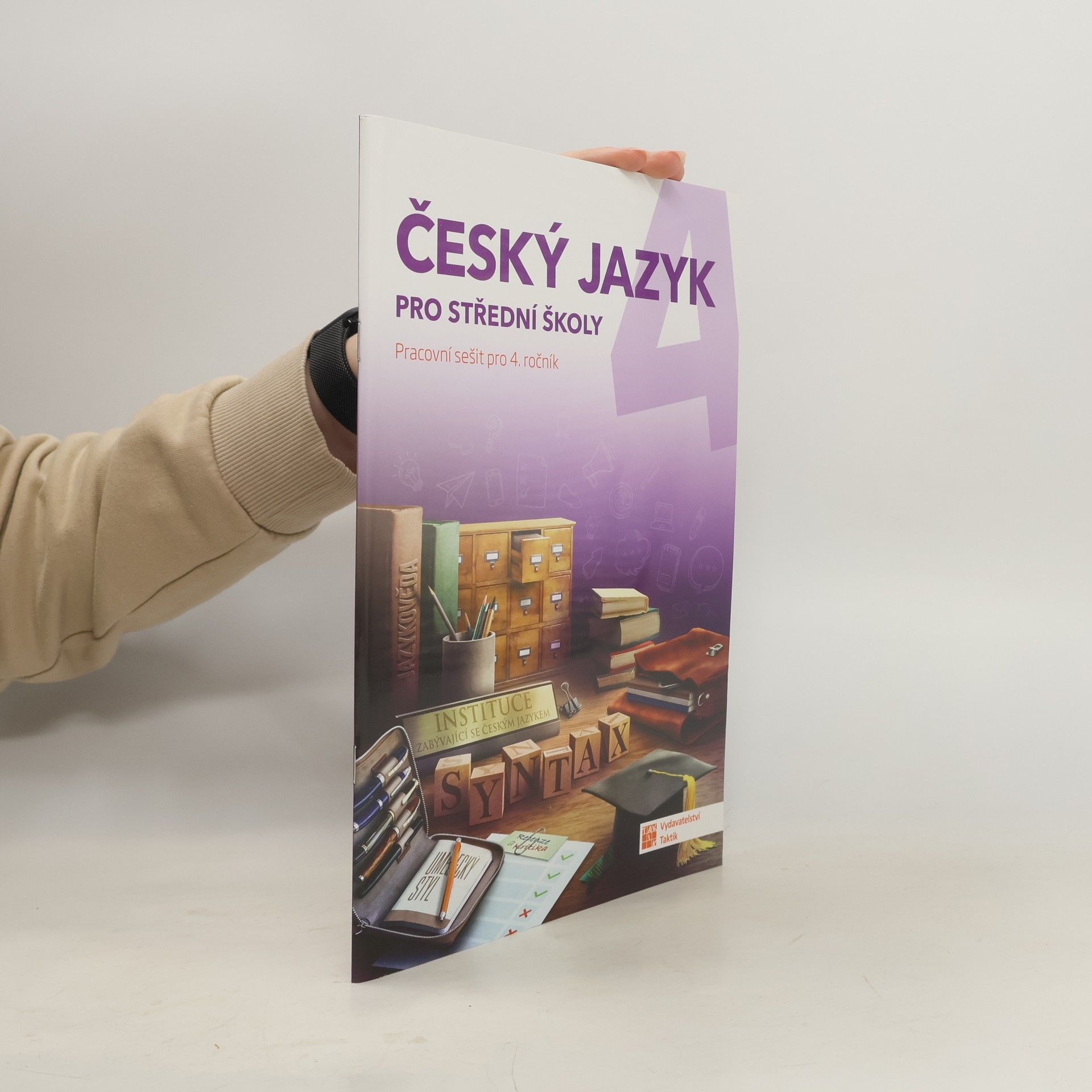 Lenka Jedličková Český jazyk pro střední školy (pracovní sešit pro 4. ročník)