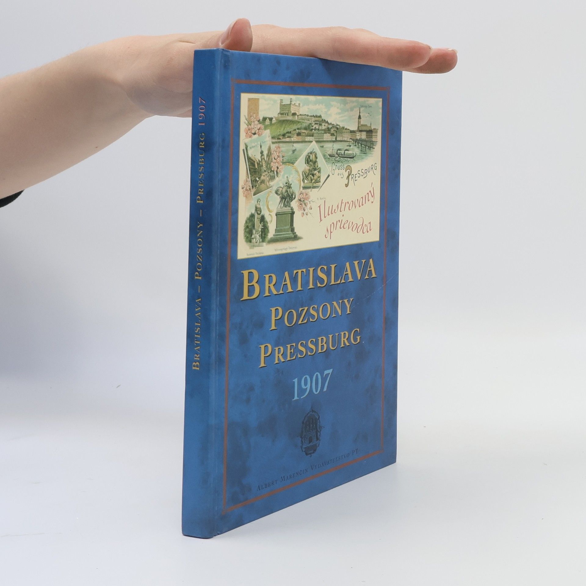 Bratislava 1907: Ilustrovaný sprievodca