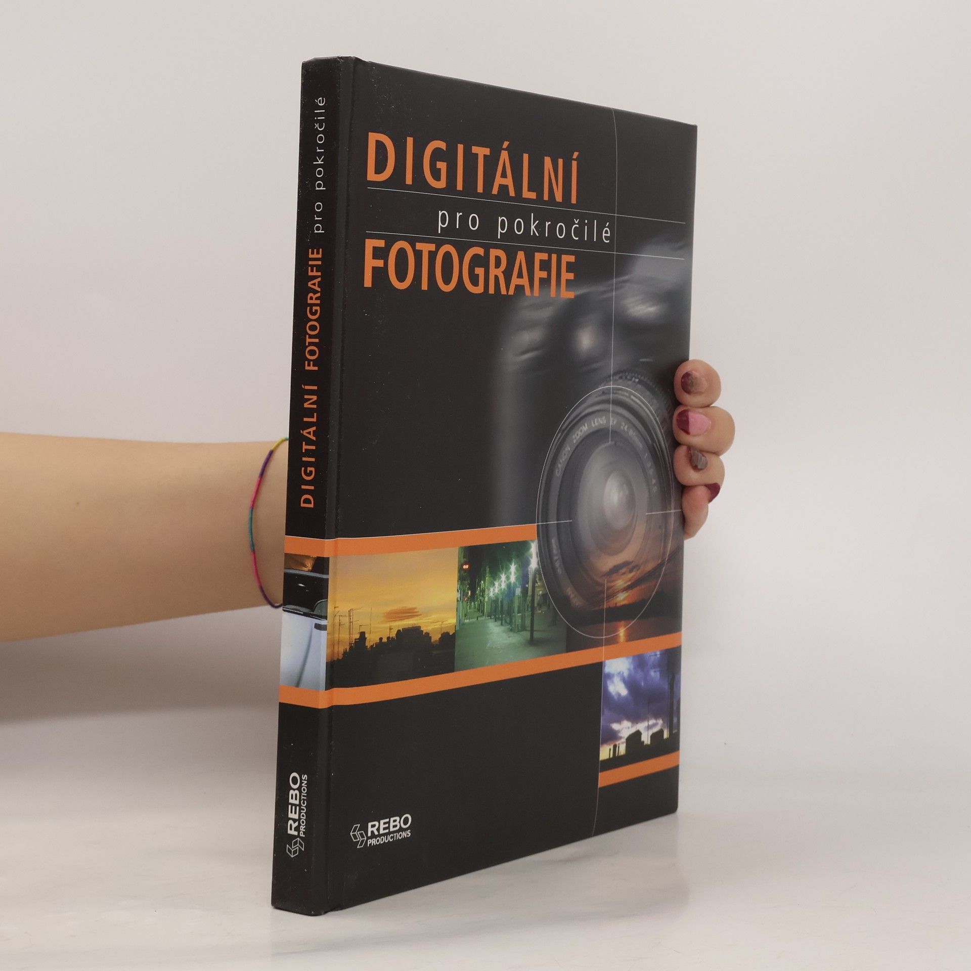 Collectif d'auteurs Digitální fotografie pro pokročilé