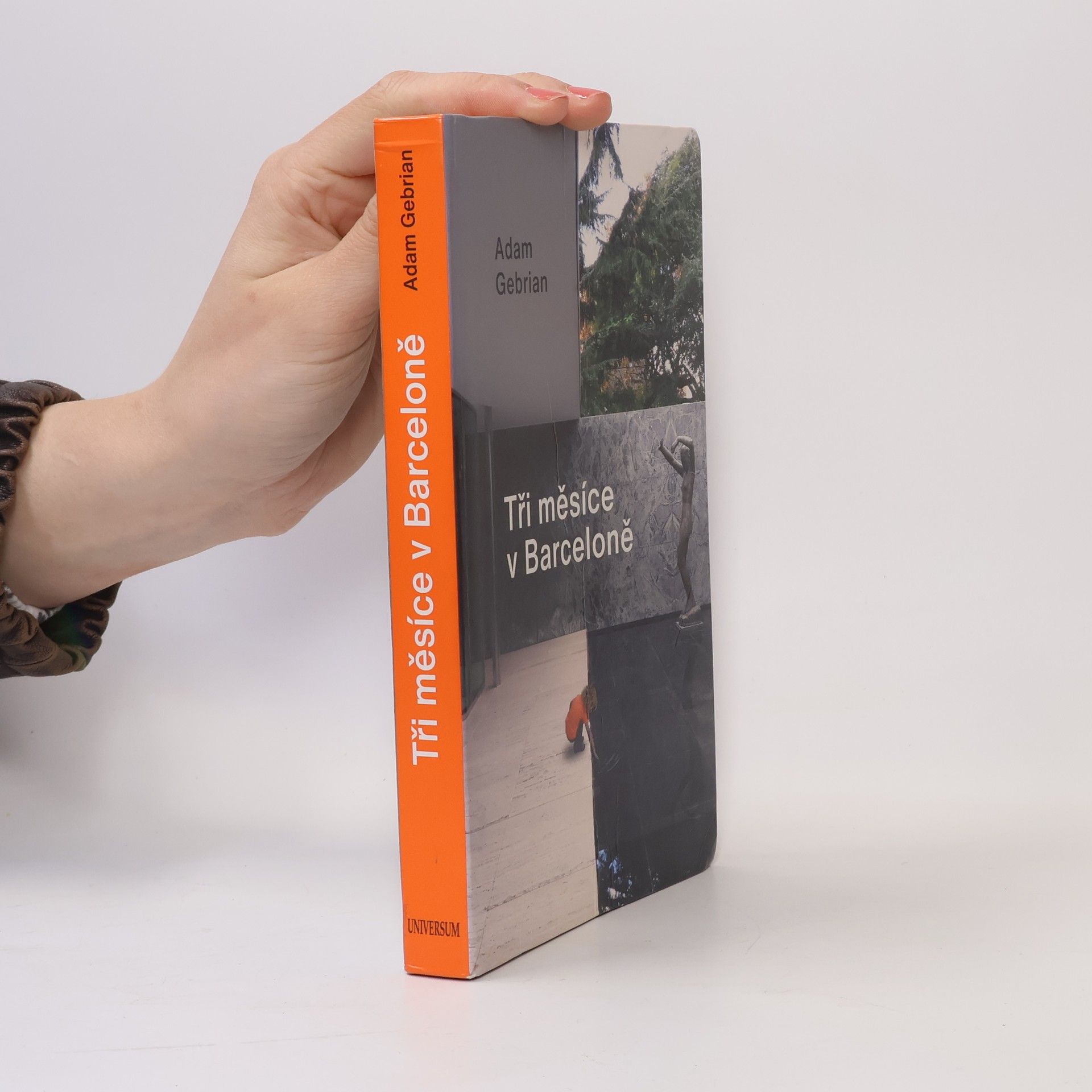 Adam Gebrian Tři měsíce v Barceloně