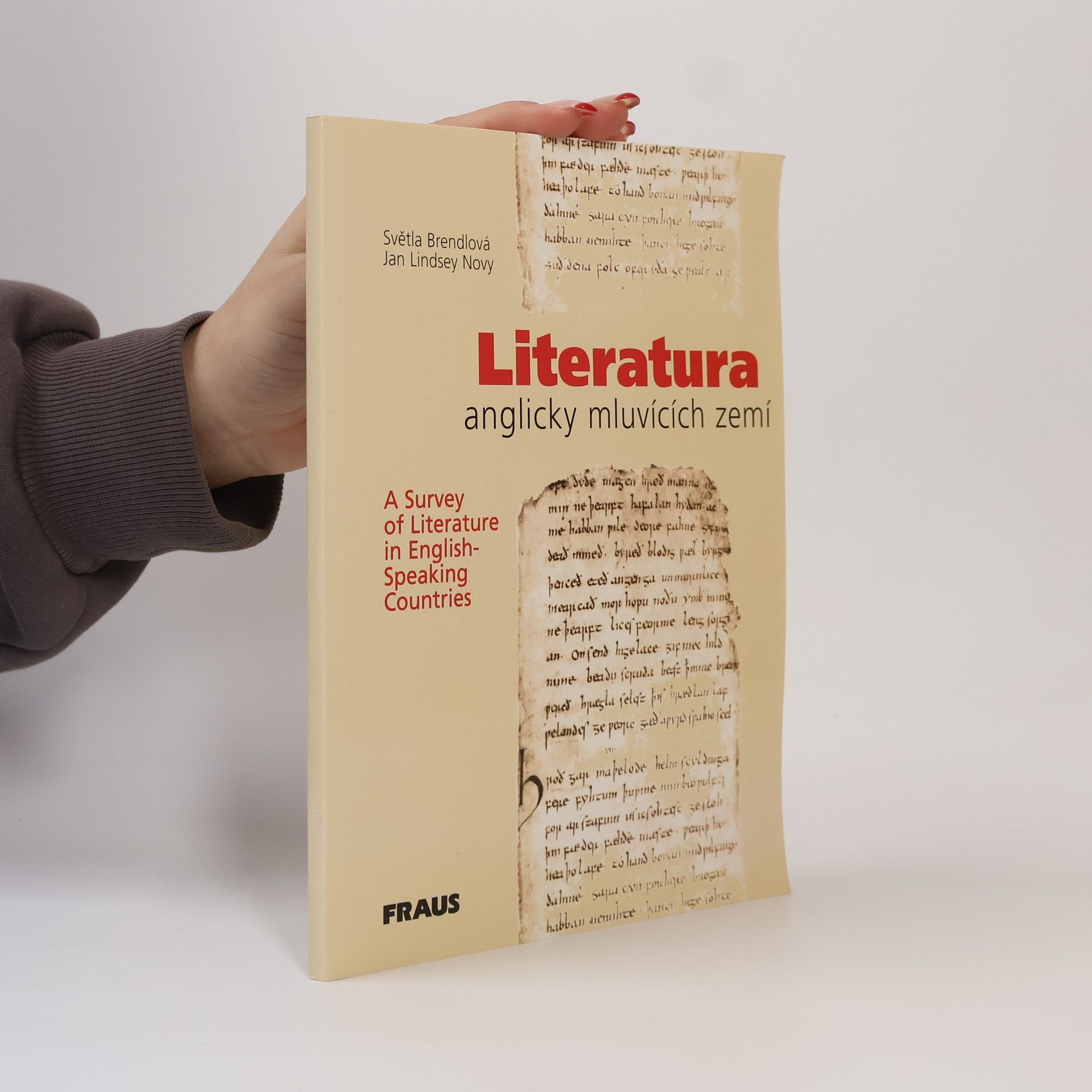 Světla Brendlová Literatura anglicky mluvících zemí. A survey of Literature in English-Speaking Countries