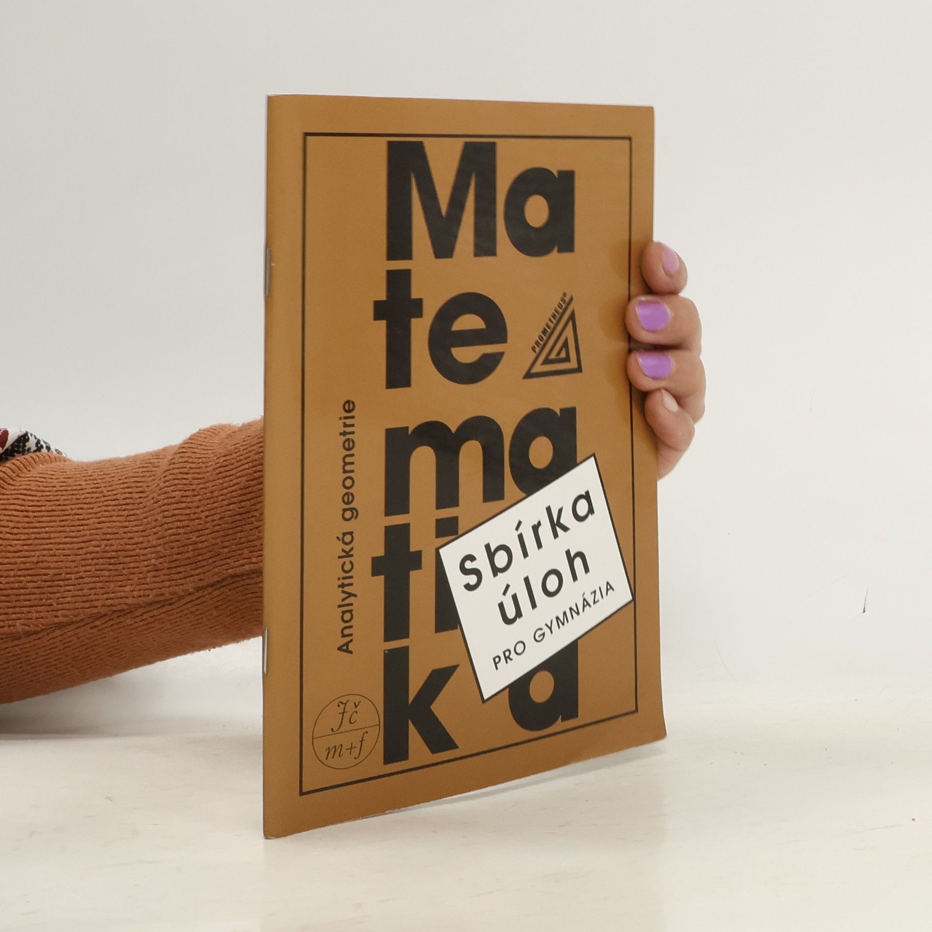 Ivan Bušek Sbírka úloh z matematiky pro gymnázia : analytická geometrie