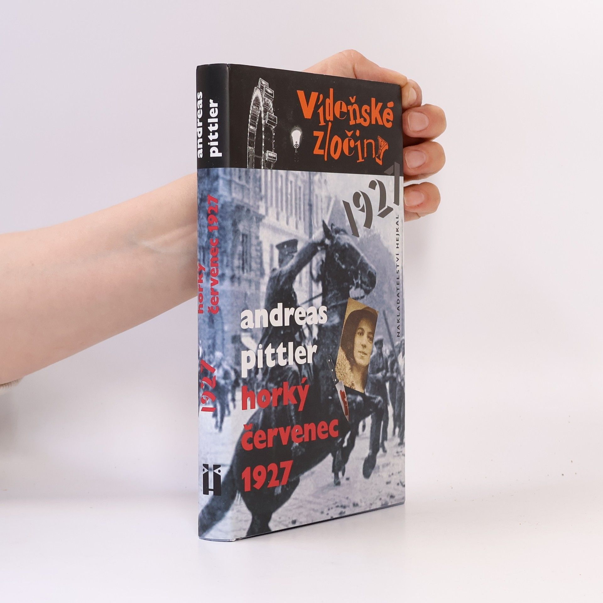 Vídeňské zločiny: Horký červenec 1927