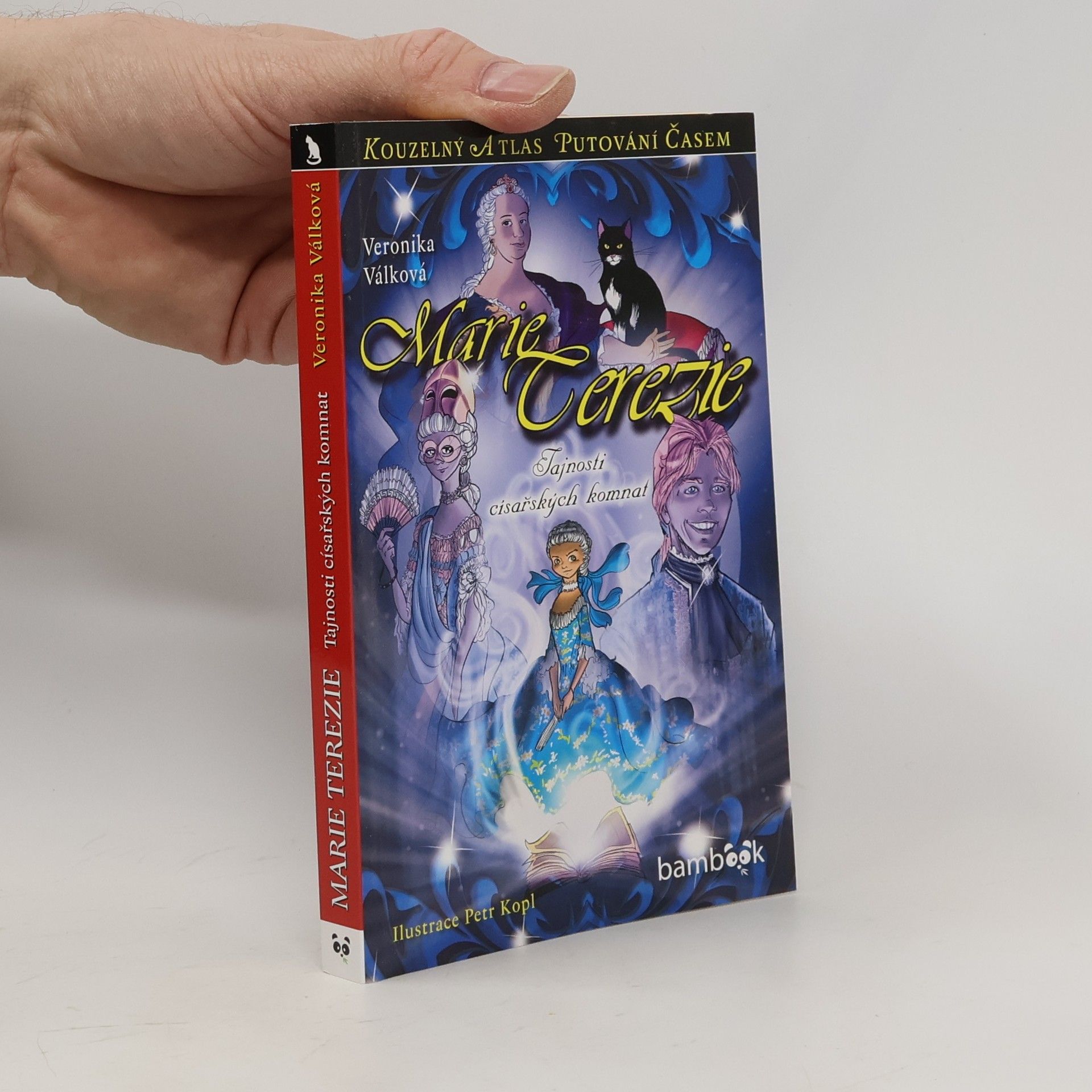 Veronika Válková Marie Terezie: Tajnosti císařských komnat