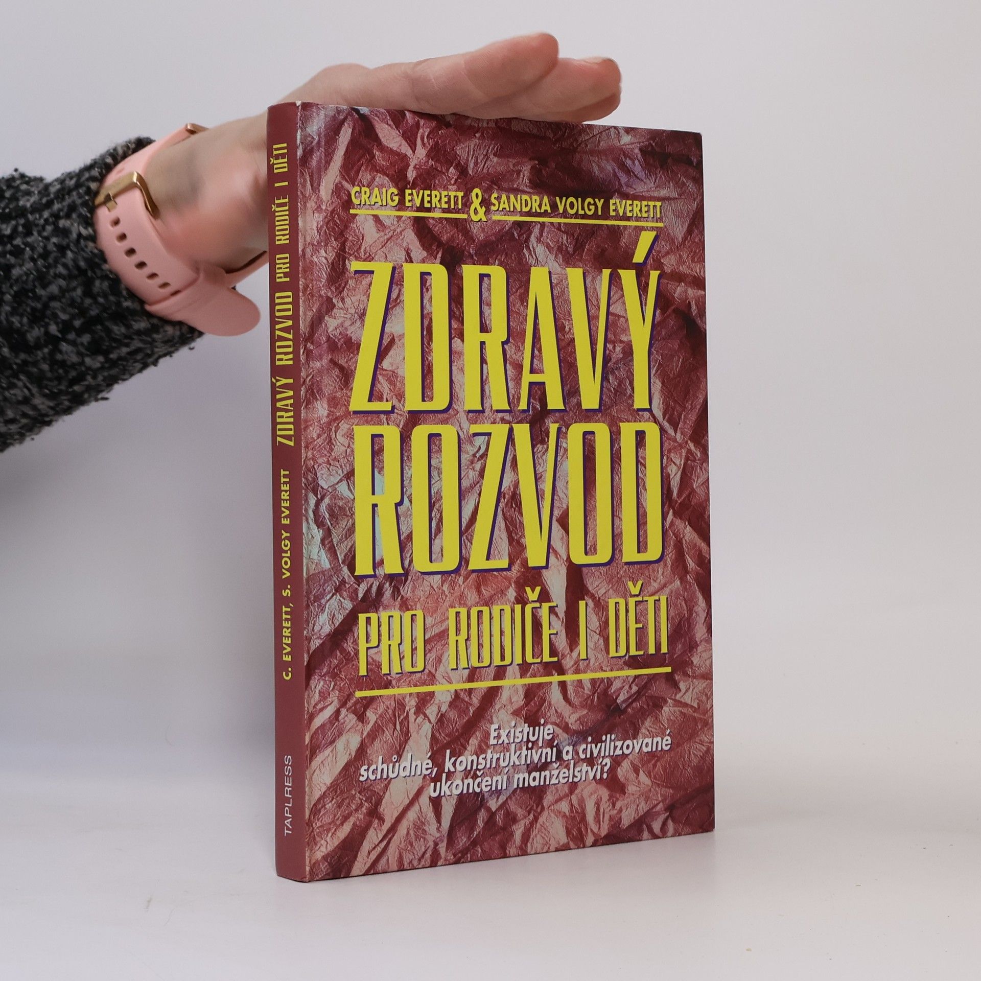 Helena Baková Zdravý rozvod pro rodiče i děti