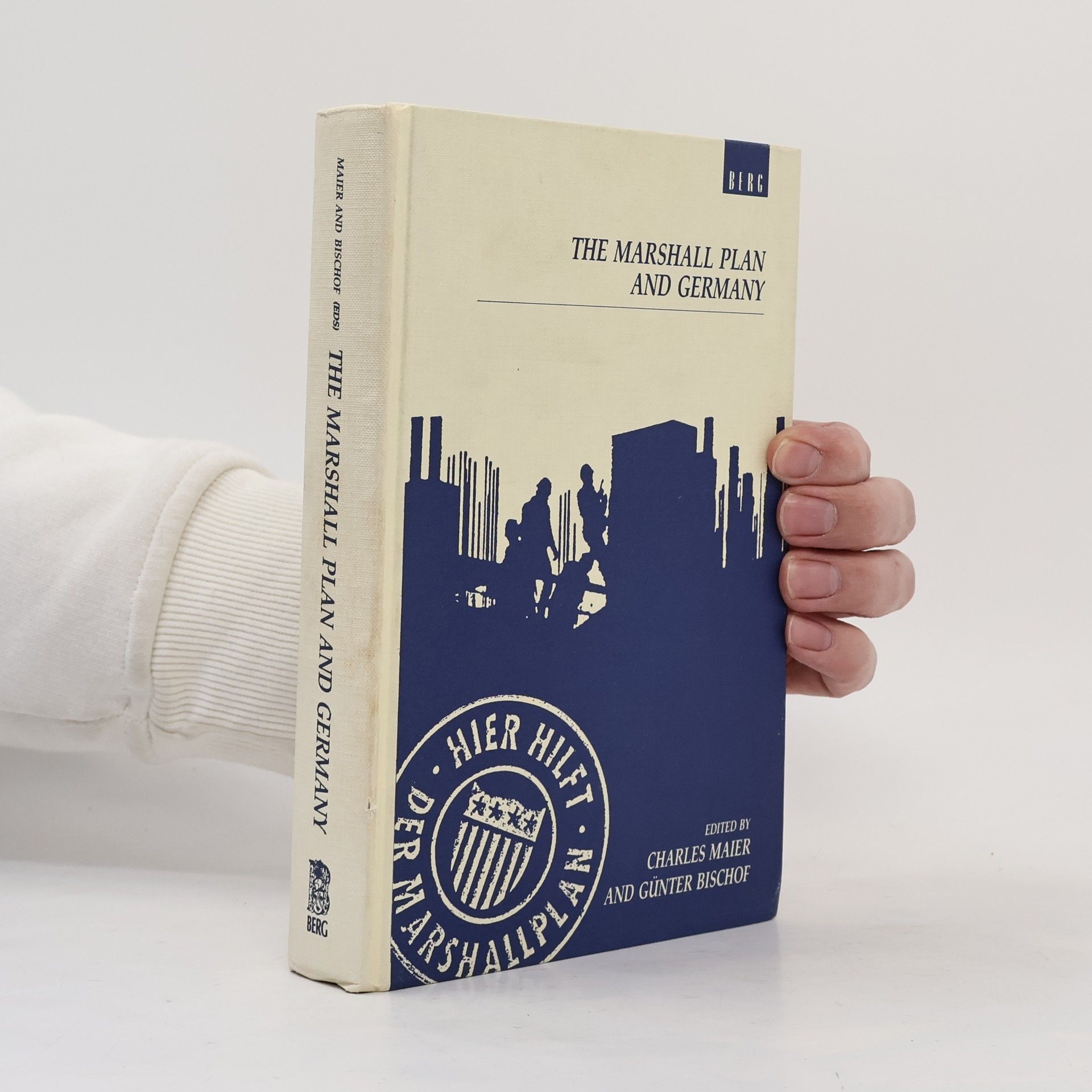 Charles S. Maier The Marshall Plan and Germany