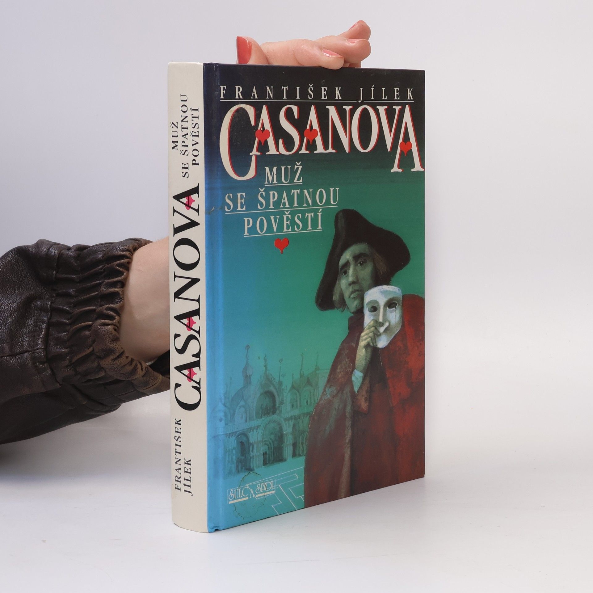 František Jílek Casanova. Muž se špatnou pověstí