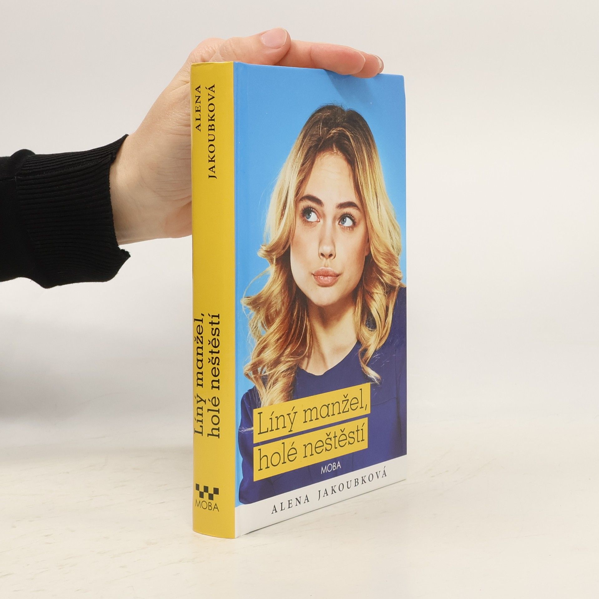 Alena Jakoubková Líný manžel, holé neštěstí