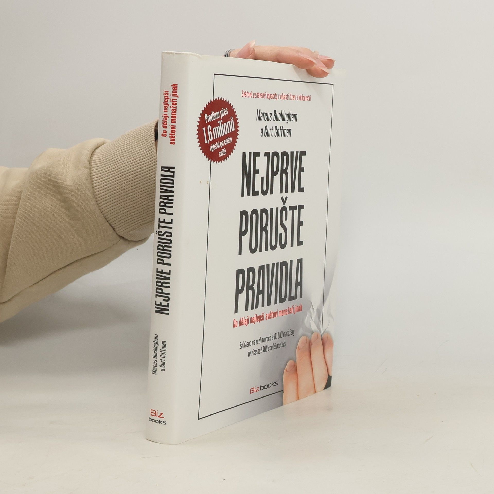 Marcus Buckingham Nejprve porušte pravidla