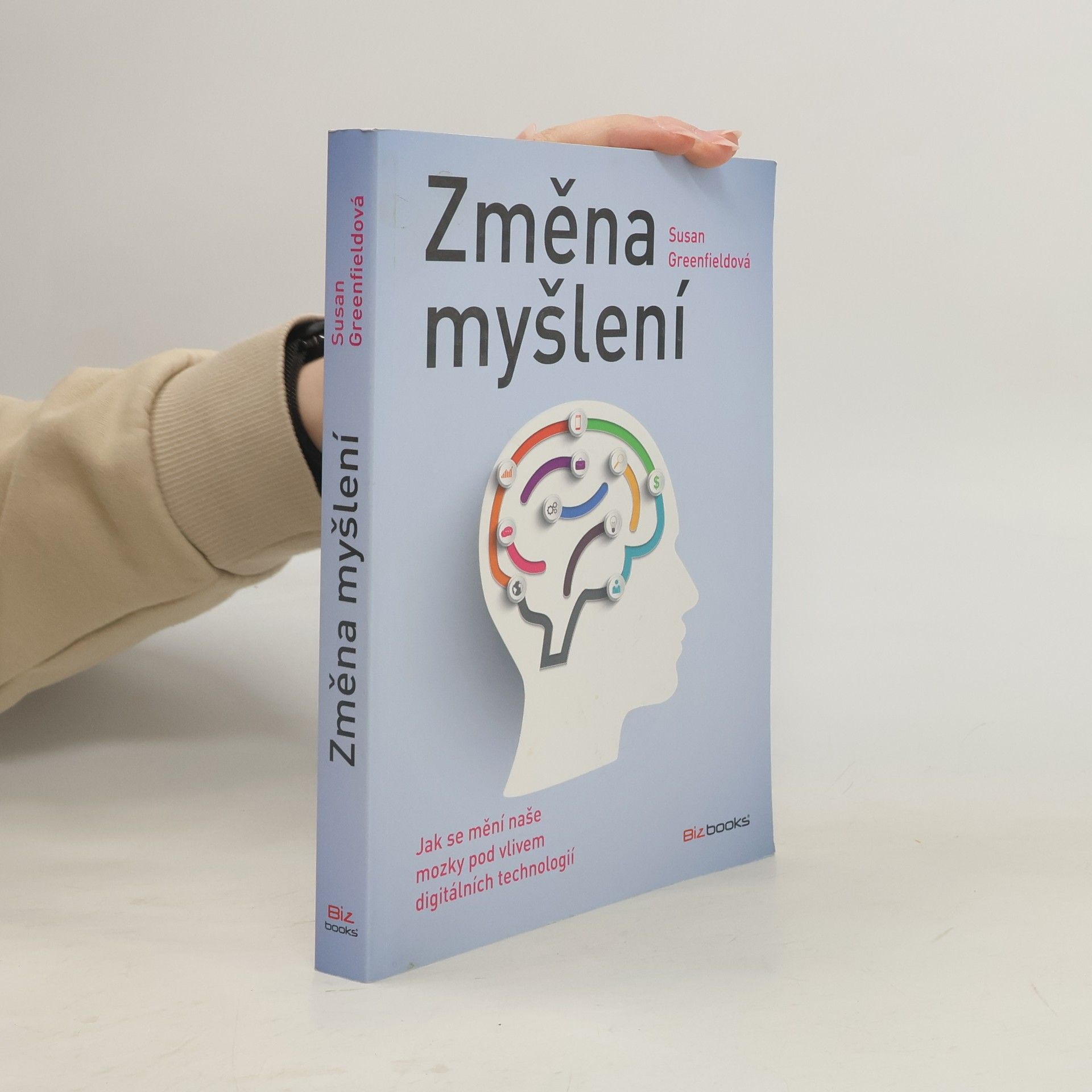 Susan Greenfield Změna myšlení