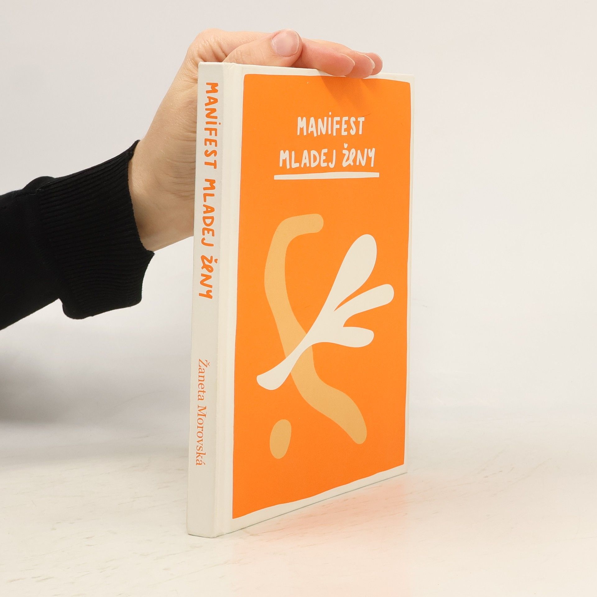 Žaneta Morovská Manifest mladej ženy
