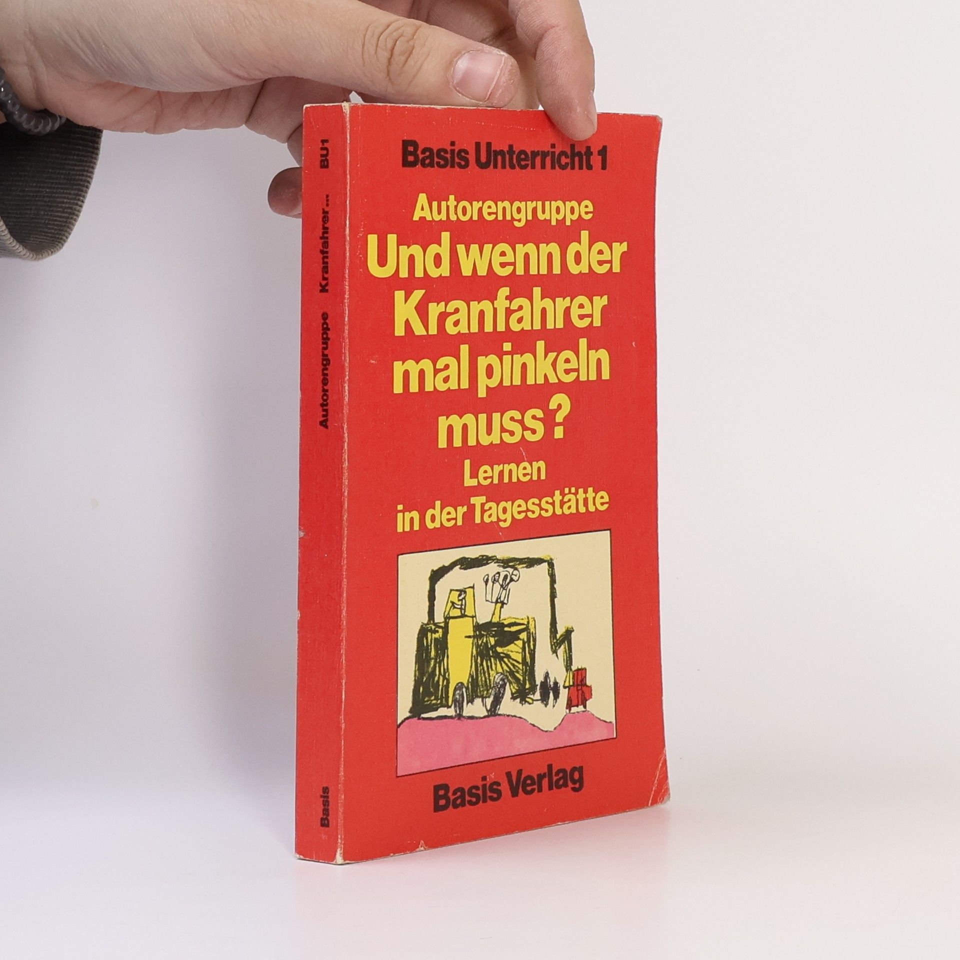 Helme Ebert Basis-Unterricht - 1: Und wenn der Kranfahrer mal pinkeln muss?