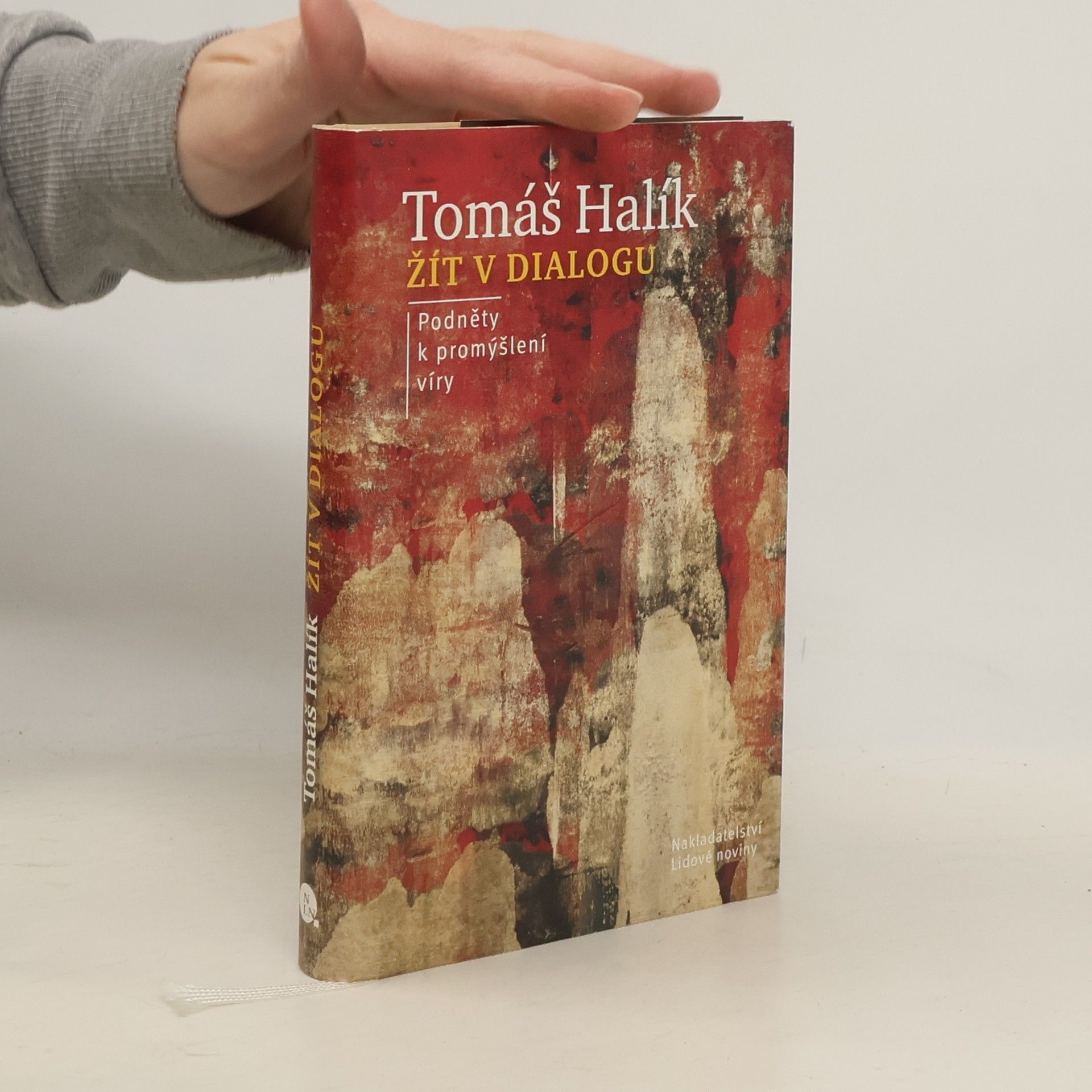 Tomáš Halík Žít v dialogu: Podněty k promýšlení víry