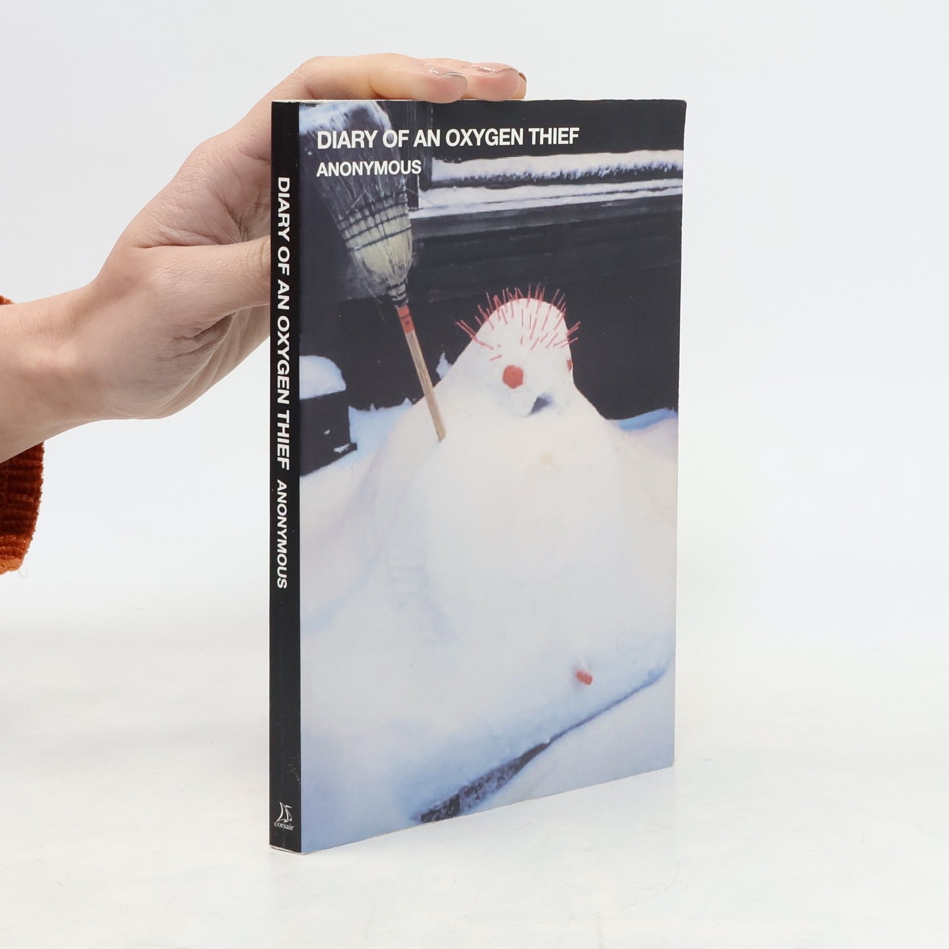 anonym Diary of an oxygen thief