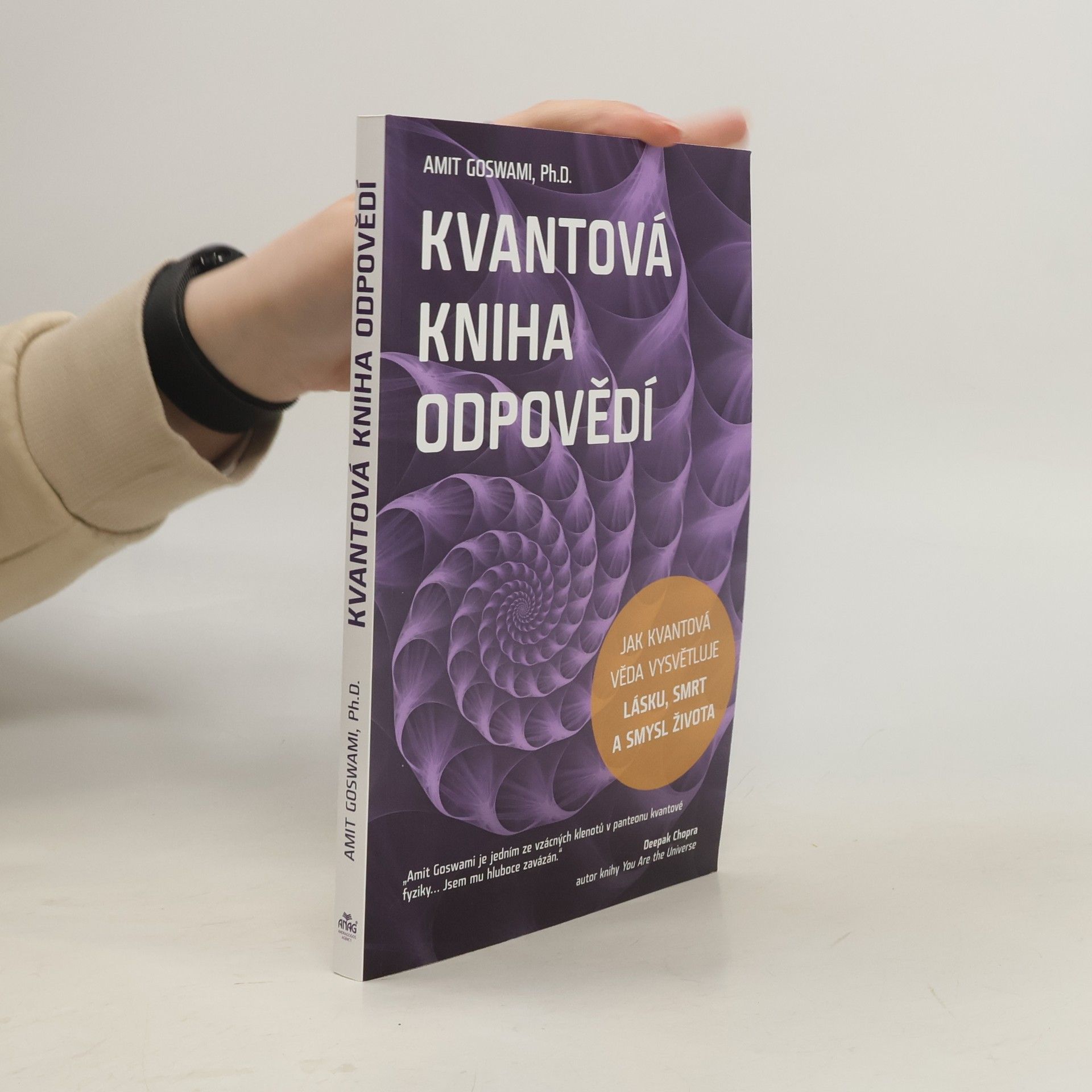 Amit Goswami Kvantová kniha odpovědí