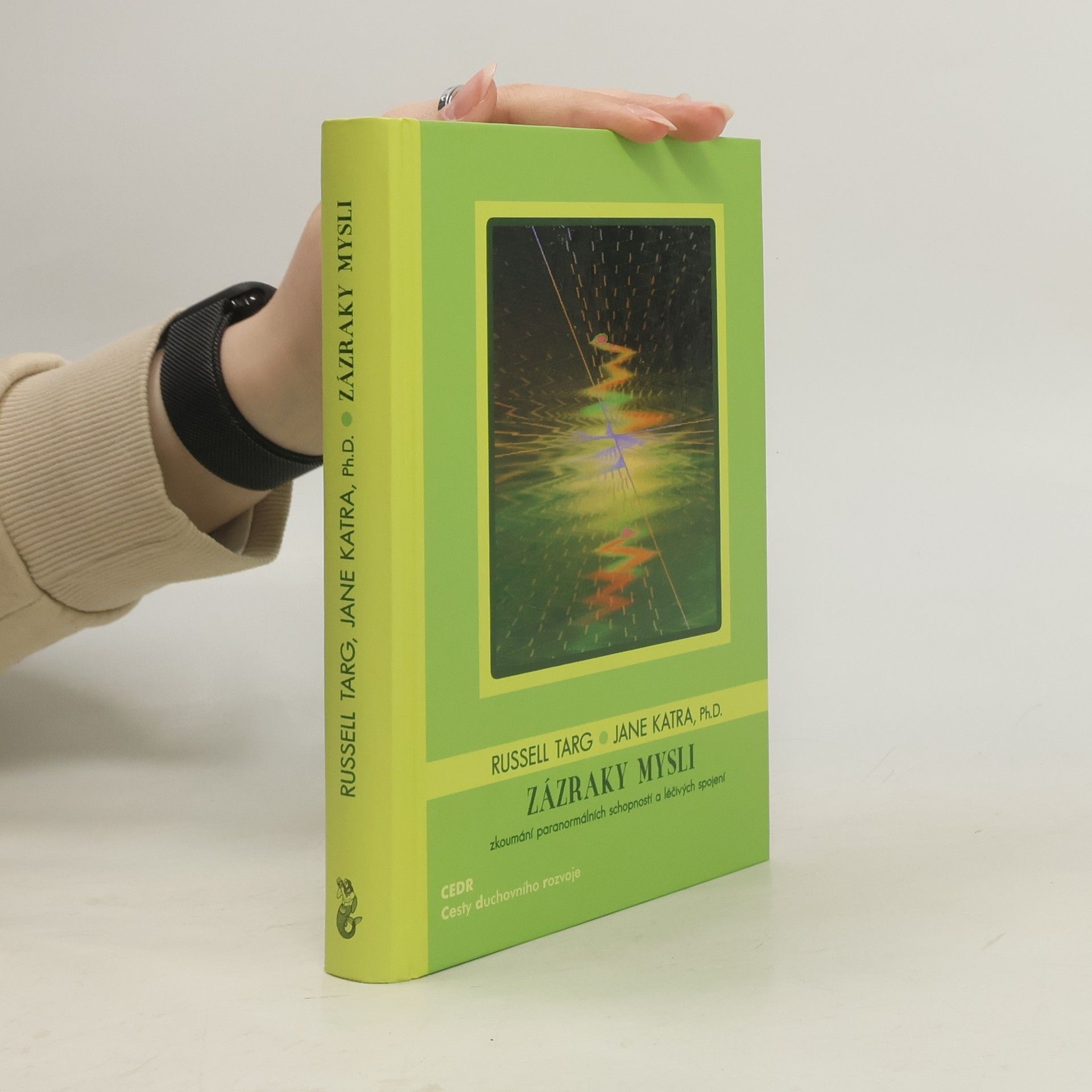 Russel Targ Zázraky mysli