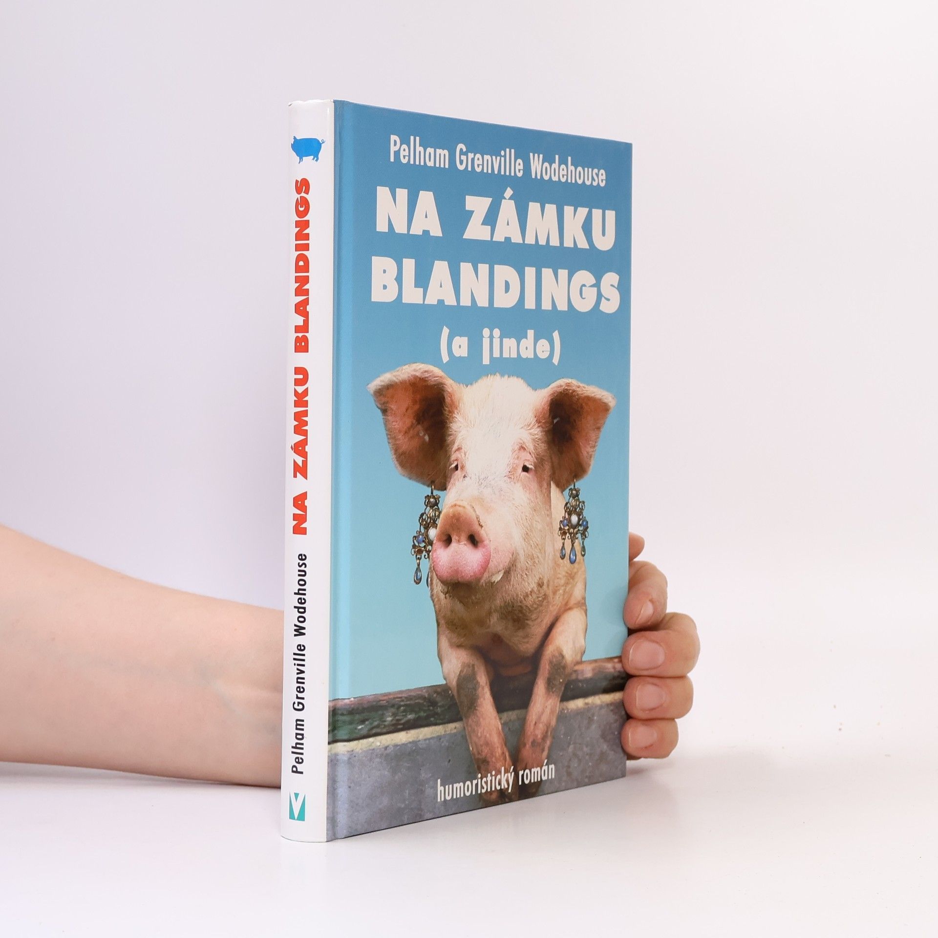 Pelham Wodehouse Na zámku Blandings (a jinde)