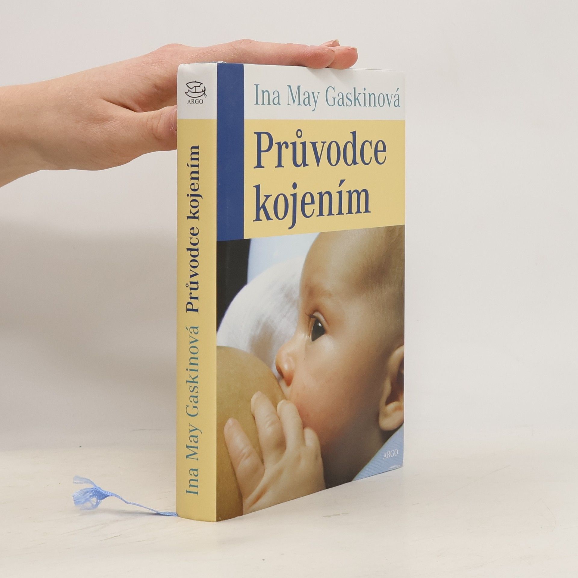 Ina May Gaskin Průvodce kojením