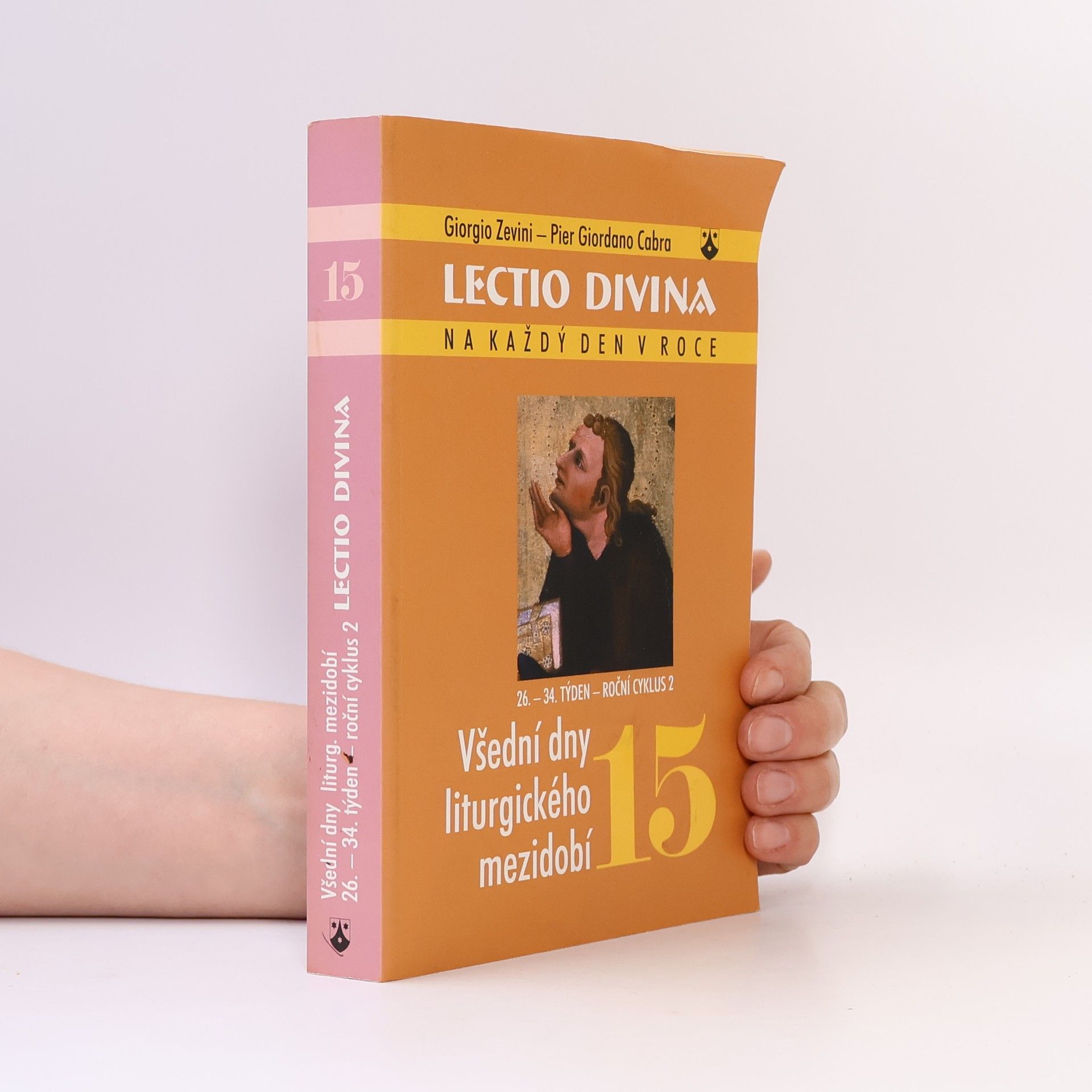Pier Giordano Cabra Lectio divina na každý den v roce 15 - Všední dny liturgického mezidobí (26.-34. týden, roční cyklus 2)