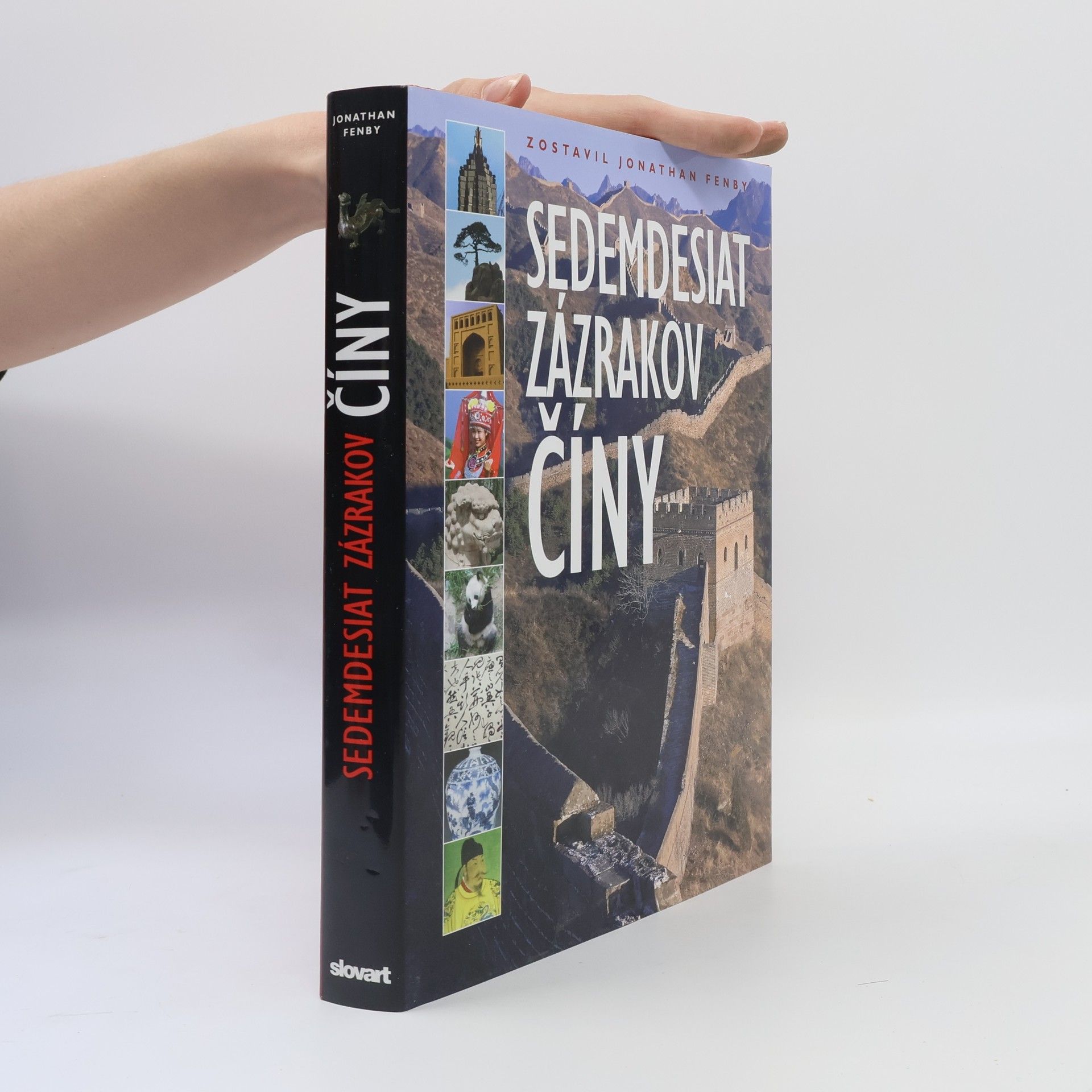 Jonathan Fenby Sedemdesiat zázrakov Číny