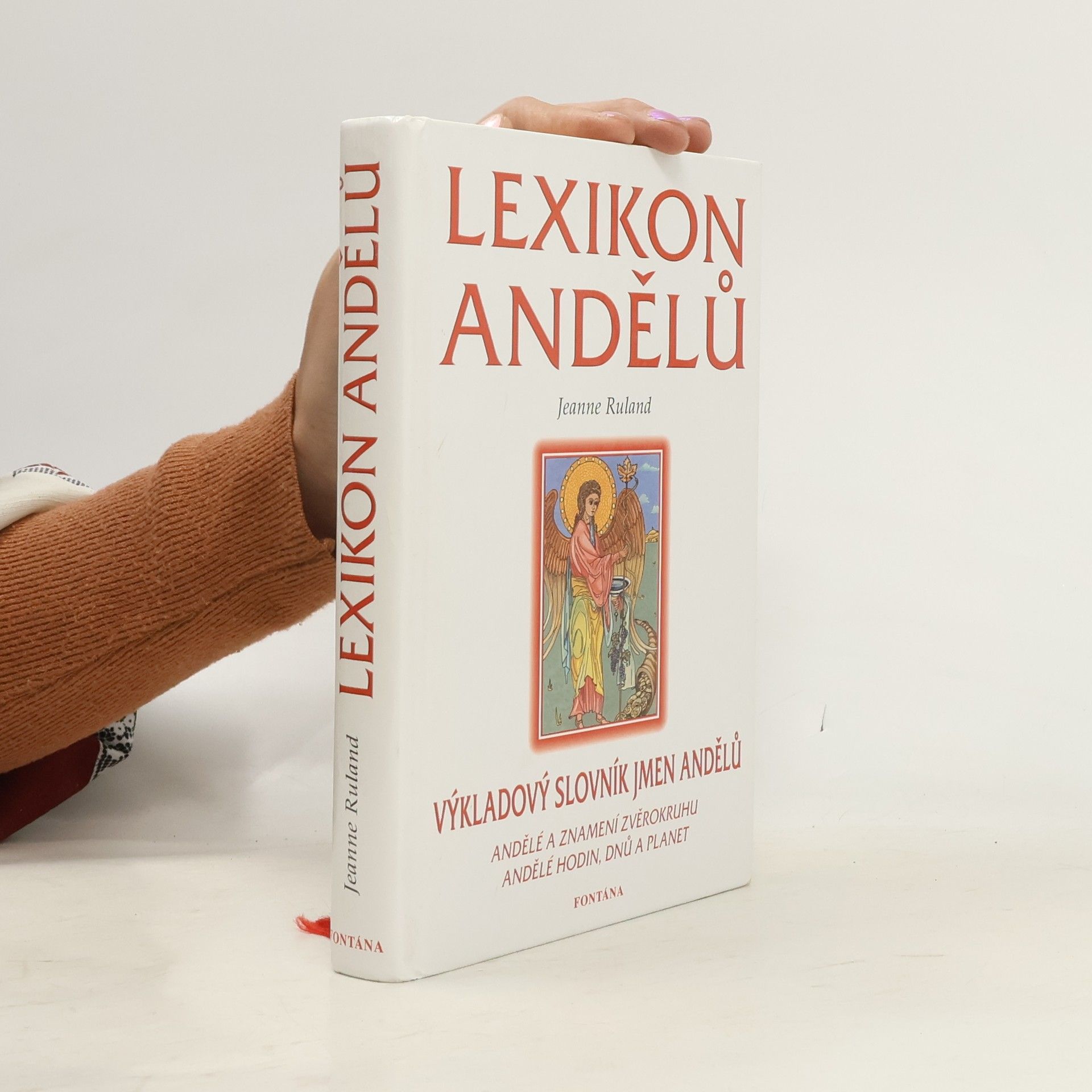 Jeanne Ruland Lexikon andělů - Výkladový slovník jmen andělů